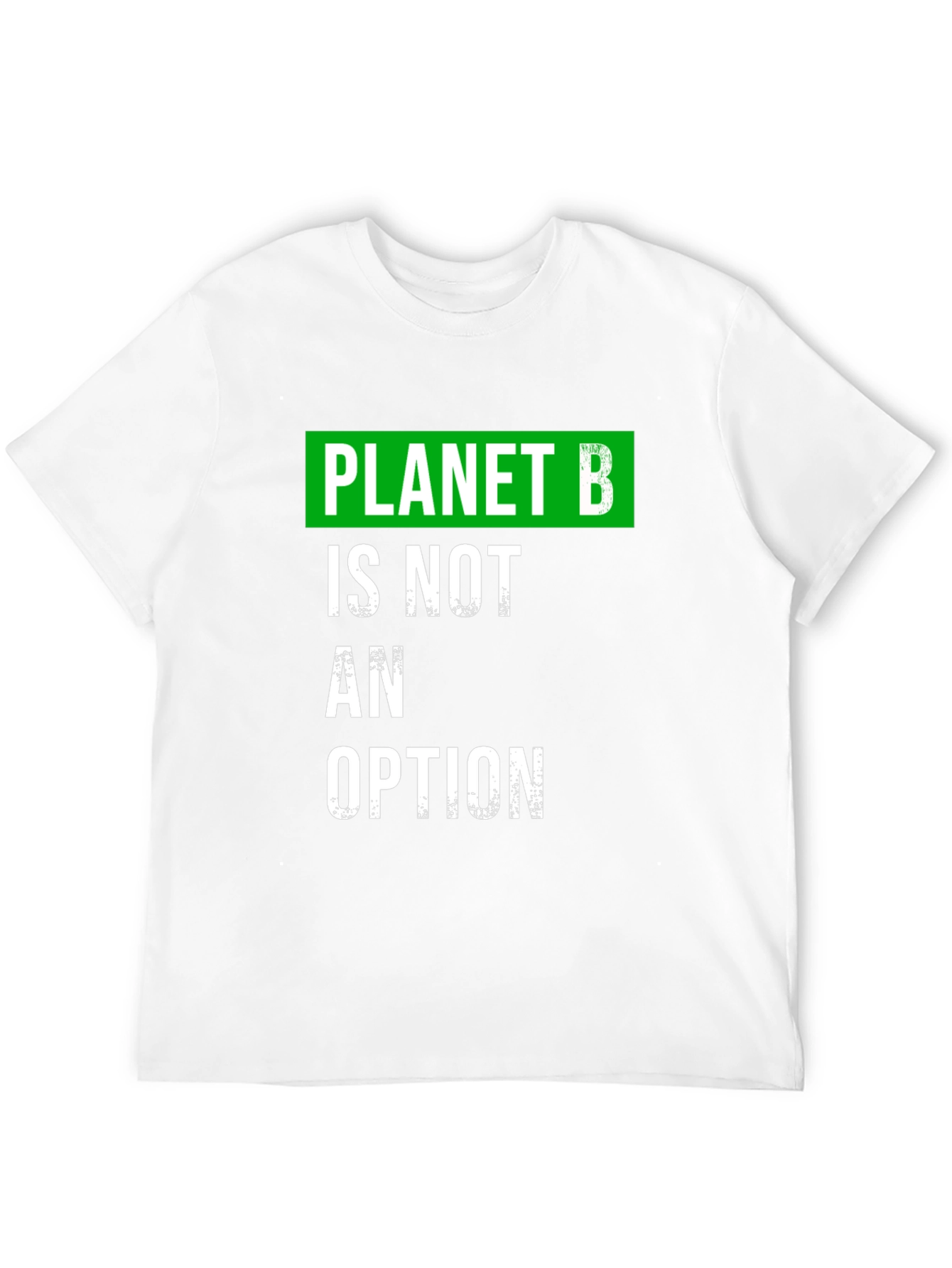 Planet B Option T-Shirt: Eco-Friendly Statement Tee
