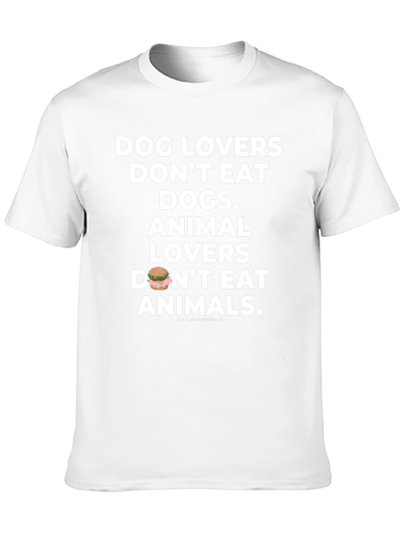 Dog and Animal Lovers T-Shirt - Vegan Message