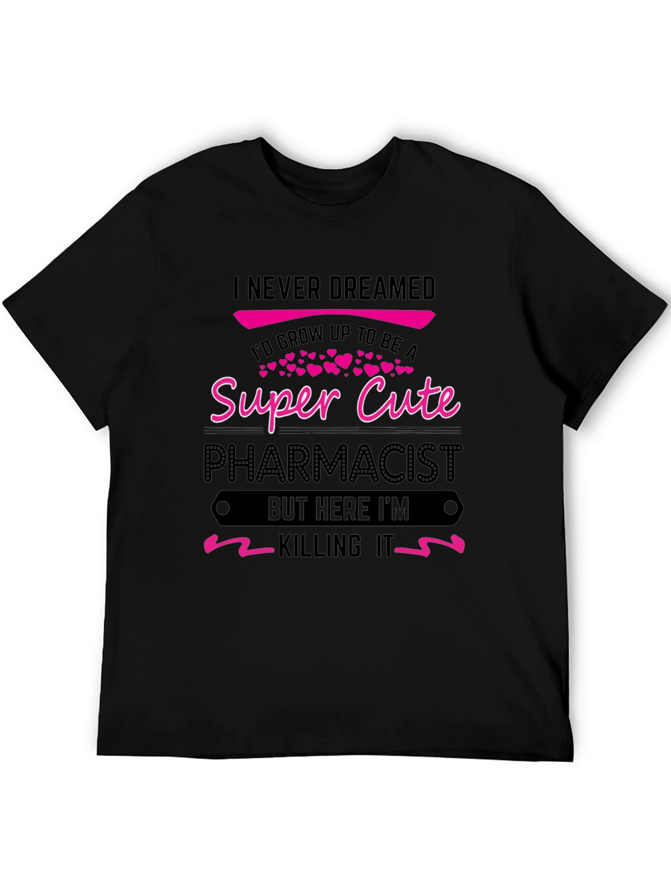 Super Cute Pharmacist T-Shirt - Novelty Career Tee