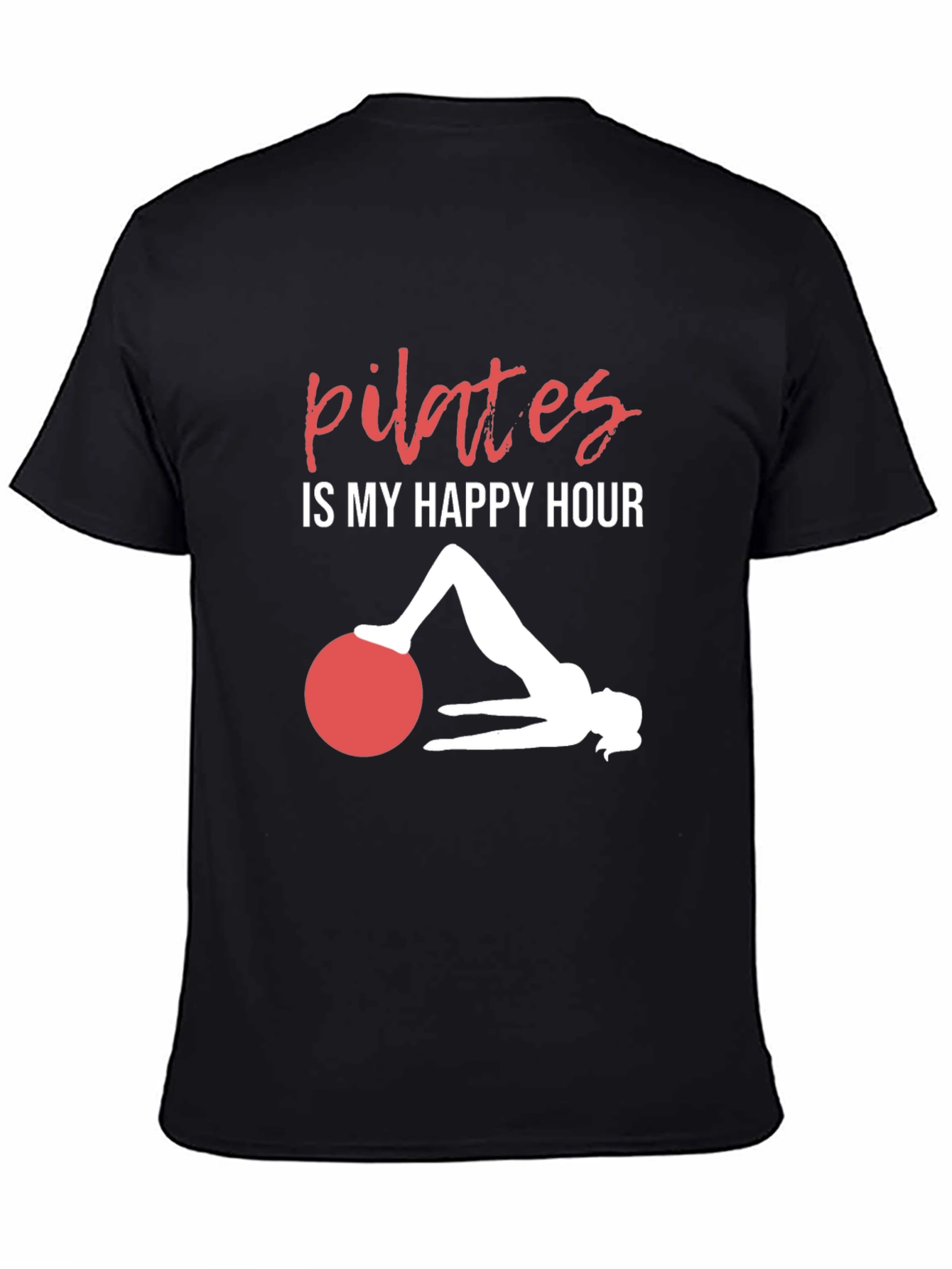 Pilates Is My Happy Hour T-Shirt Workout Tee