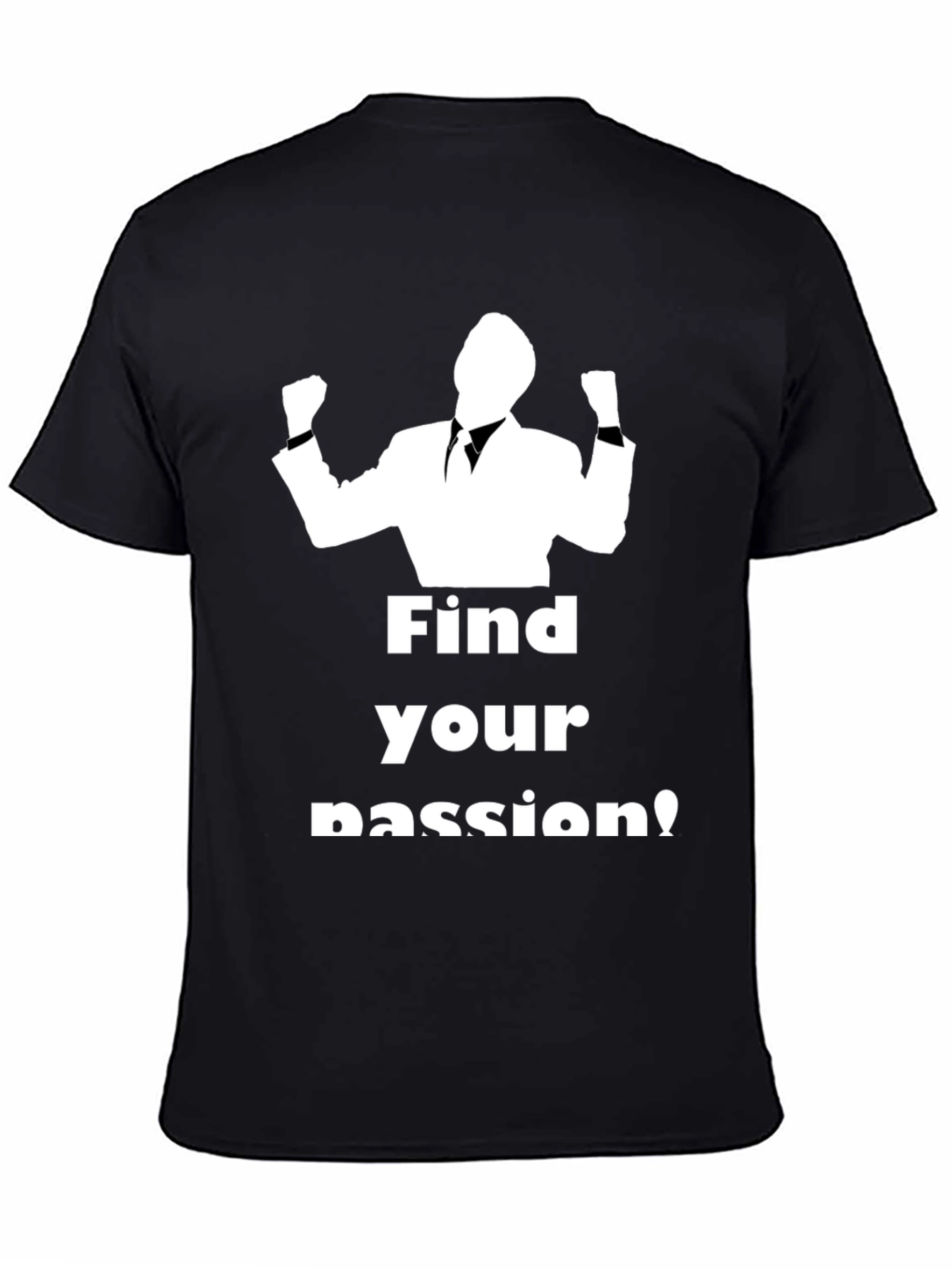 Find Your Passion Black Graphic T-Shirt