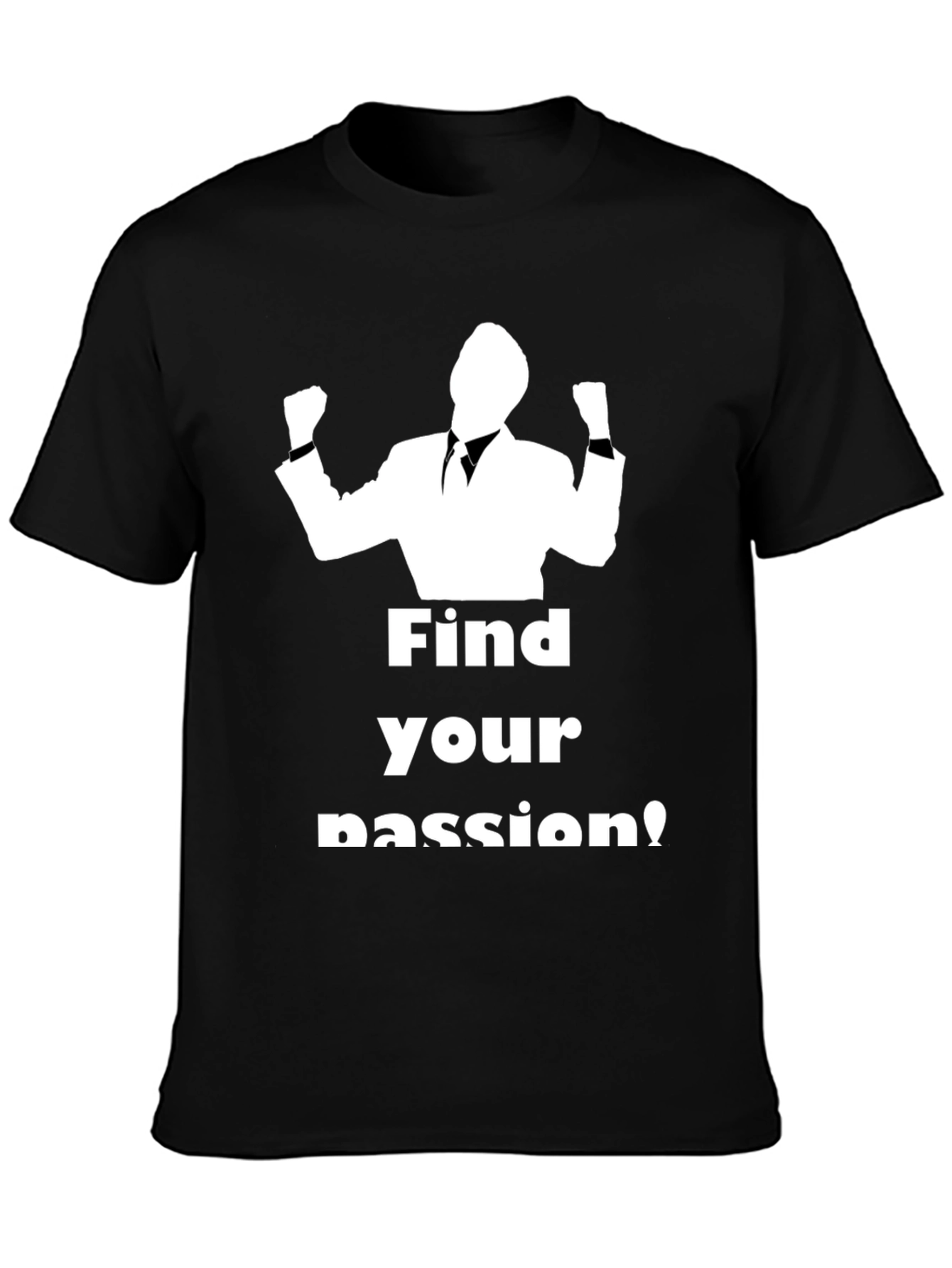 Find Your Passion Black Graphic T-Shirt