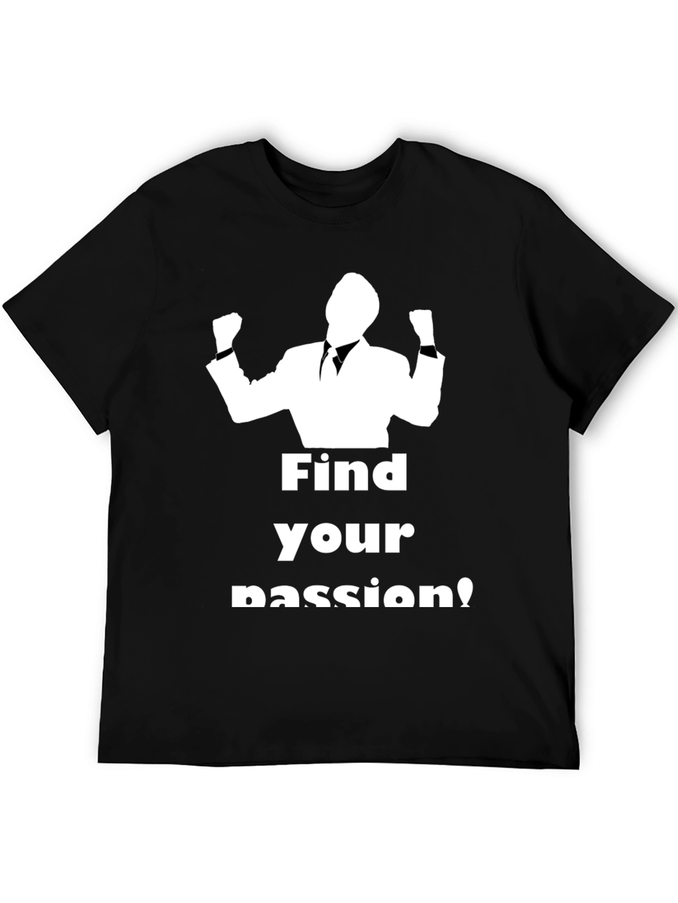 Find Your Passion Black Graphic T-Shirt