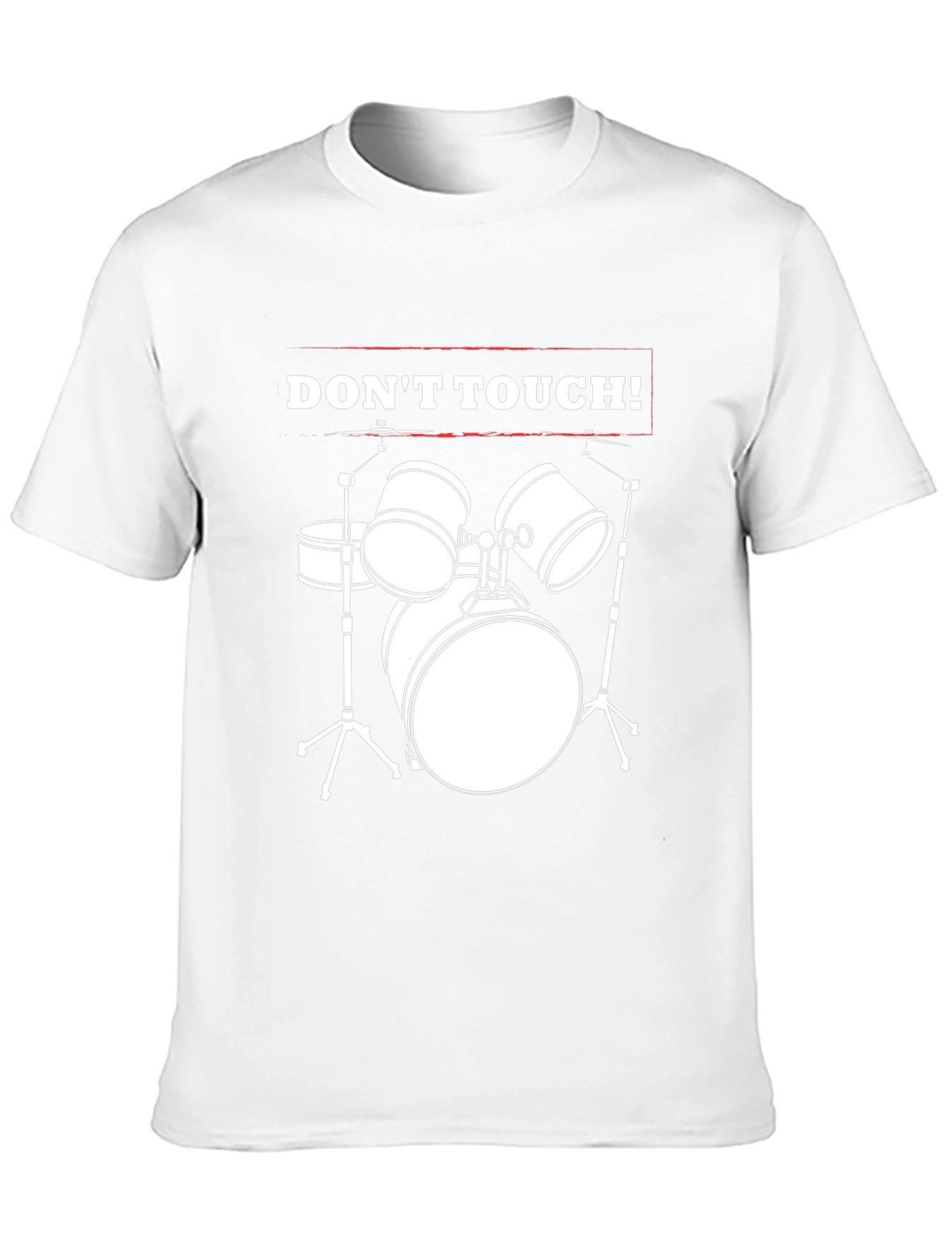 Dont Touch! Drum Set Graphic T-Shirt - Musician Tee