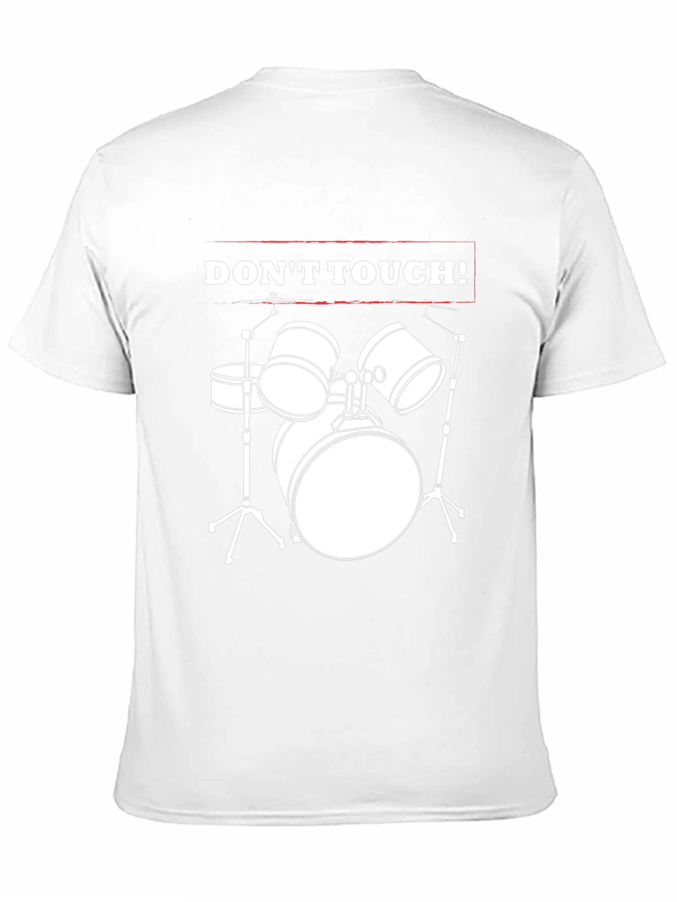 Dont Touch! Drum Set Graphic T-Shirt - Musician Tee