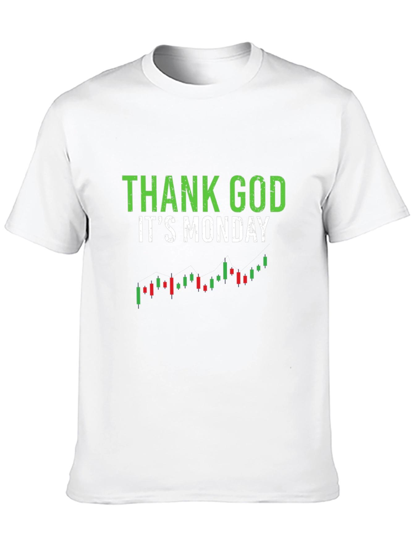 Thank God Its Monday Trading T-Shirt