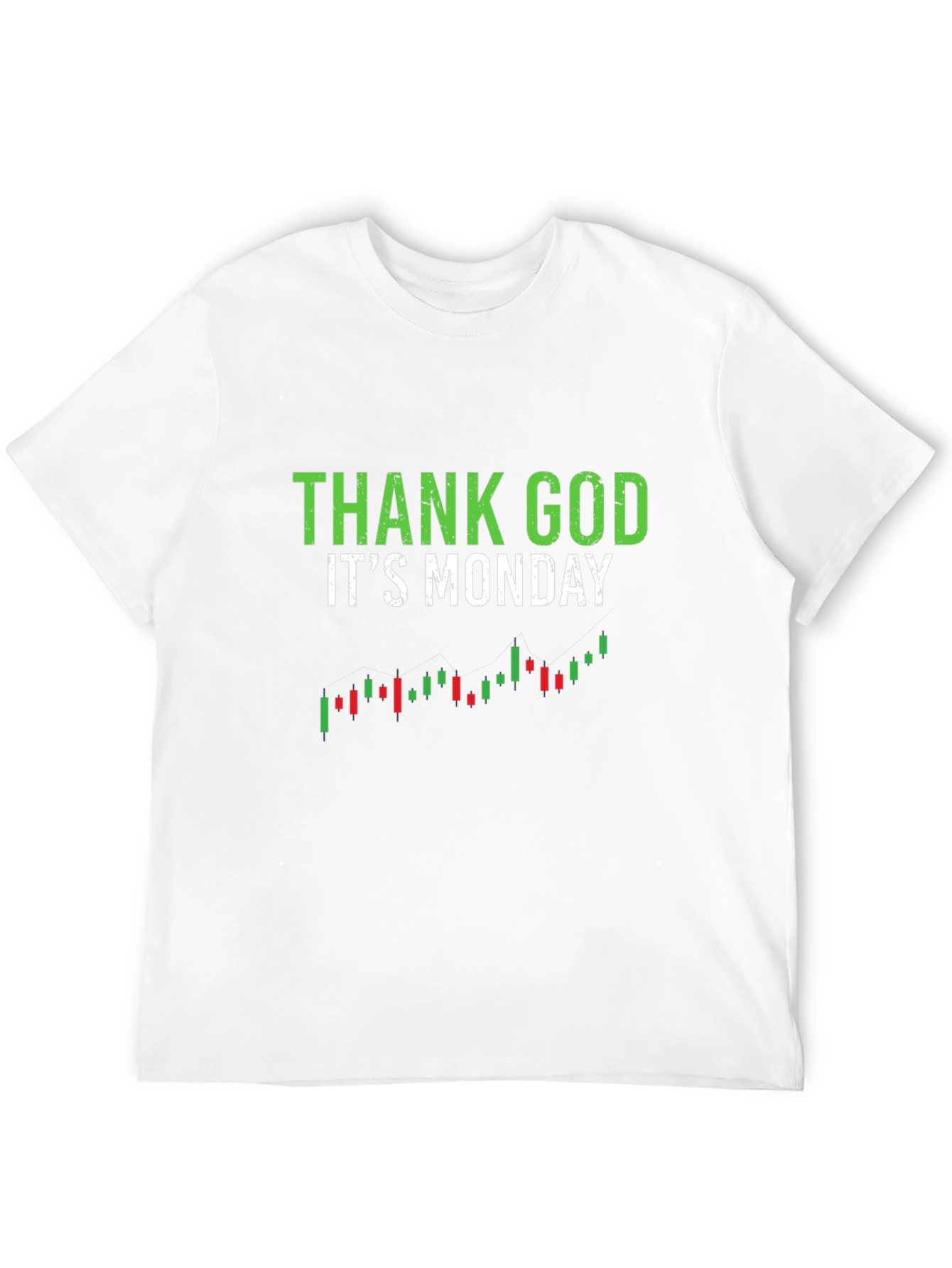 Thank God Its Monday Trading T-Shirt