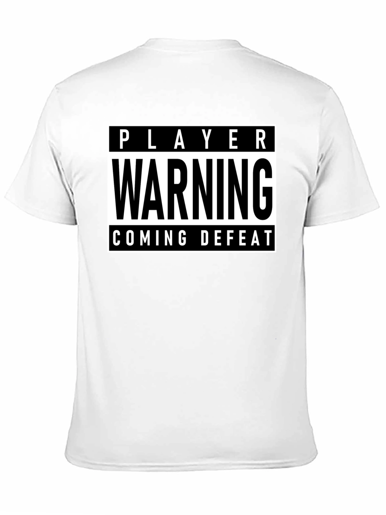 Player Warning T-Shirt - Coming Defeat Gamer Tee