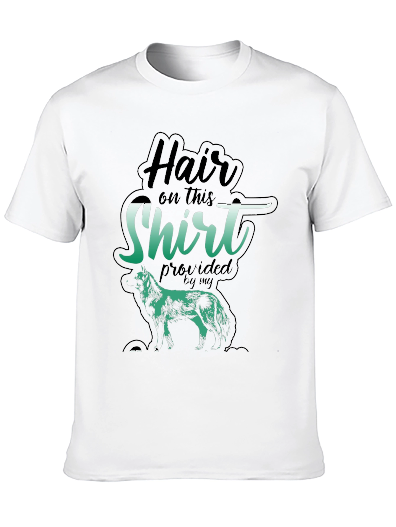 Hair On This Shirt Dog T-Shirt