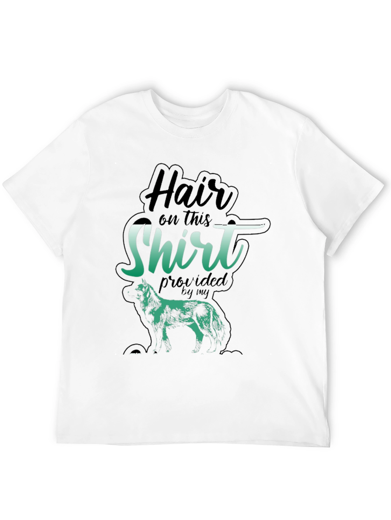Hair On This Shirt Dog T-Shirt