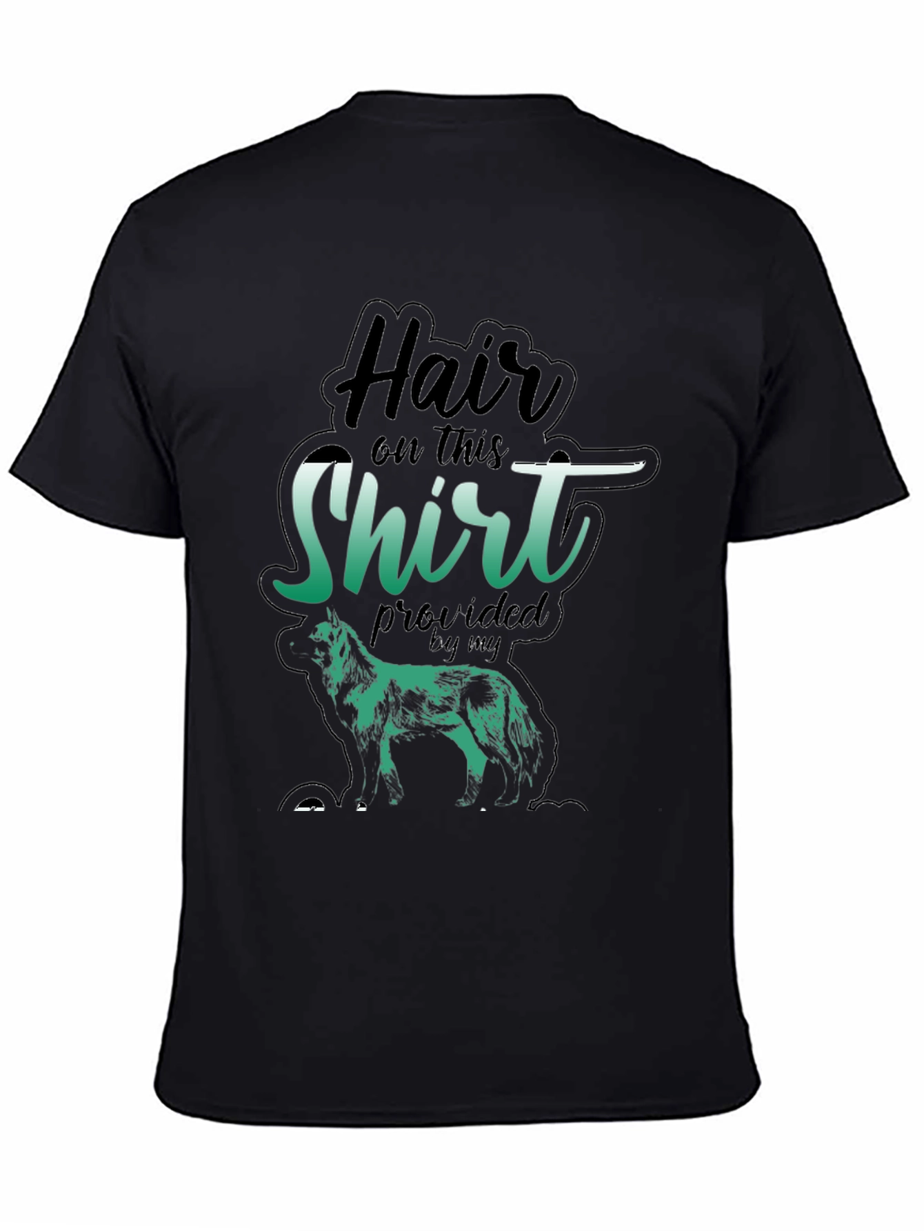 Hair On This Shirt Dog T-Shirt