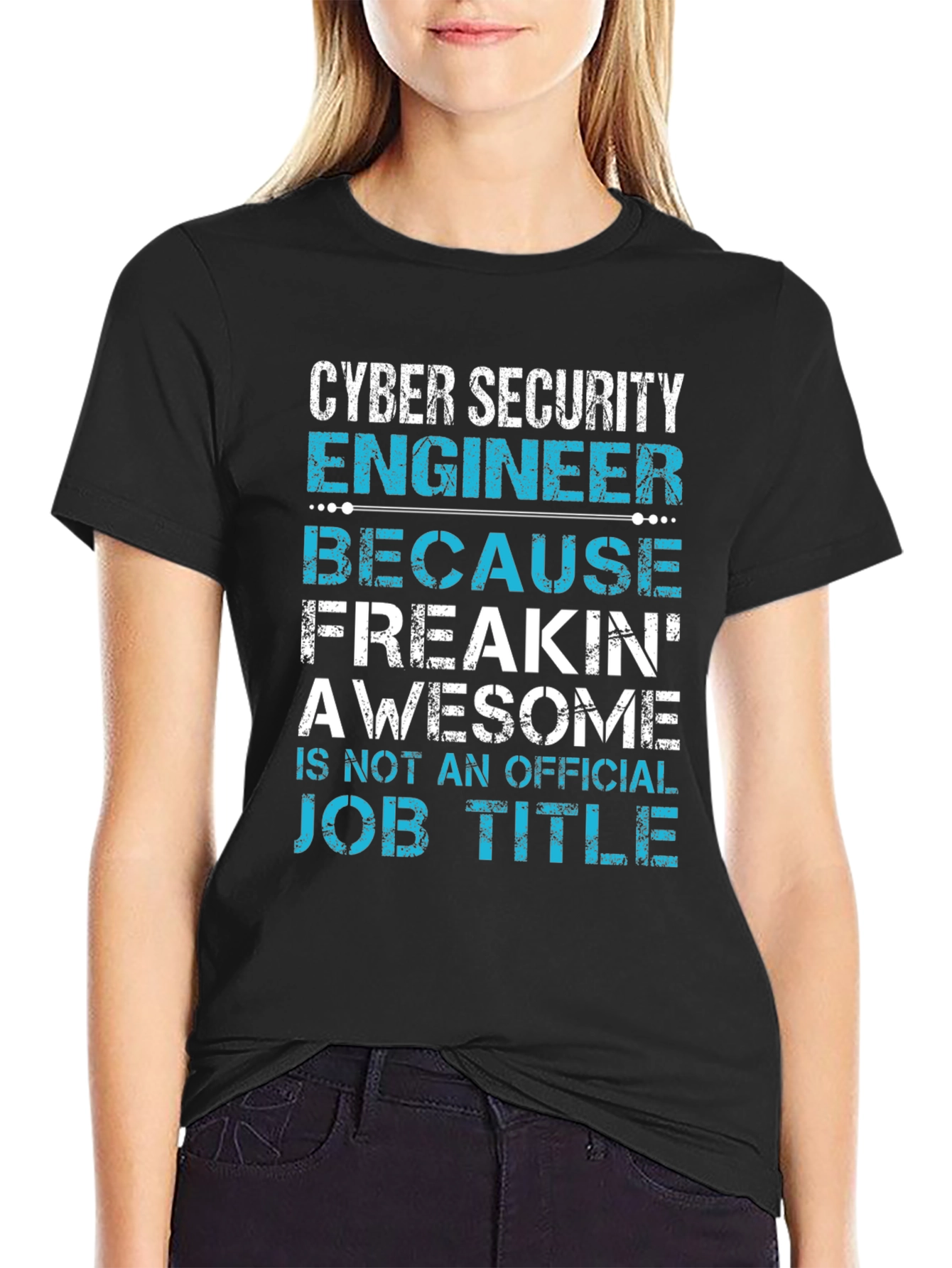 Cyber Security Engineer T-Shirt - Awesome Job Title