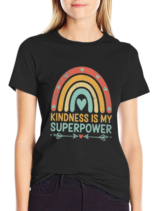 Kindness is My Superpower T-Shirt