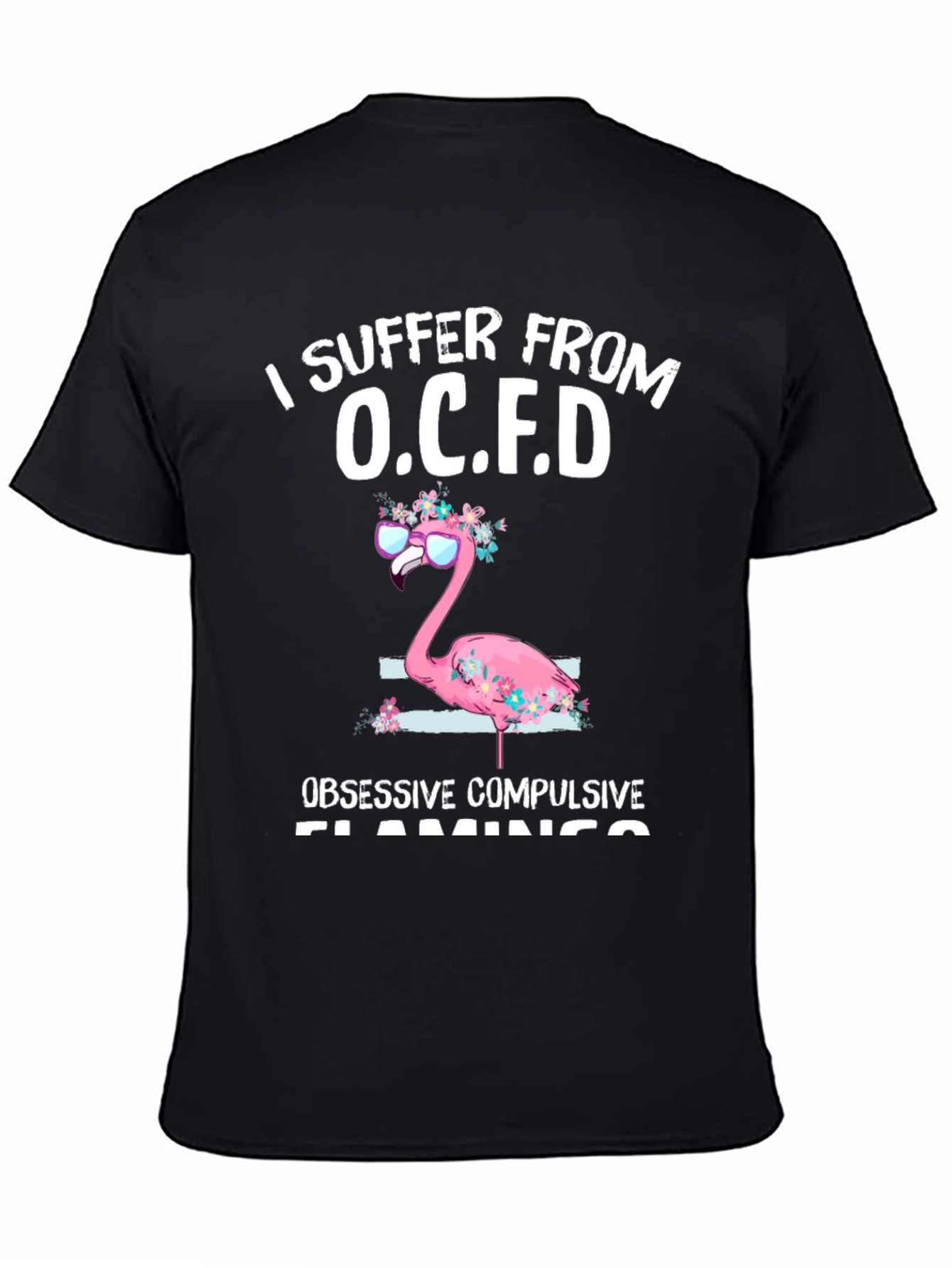 O.C.F.D. Obsessive Compulsive Flamingo T-Shirt