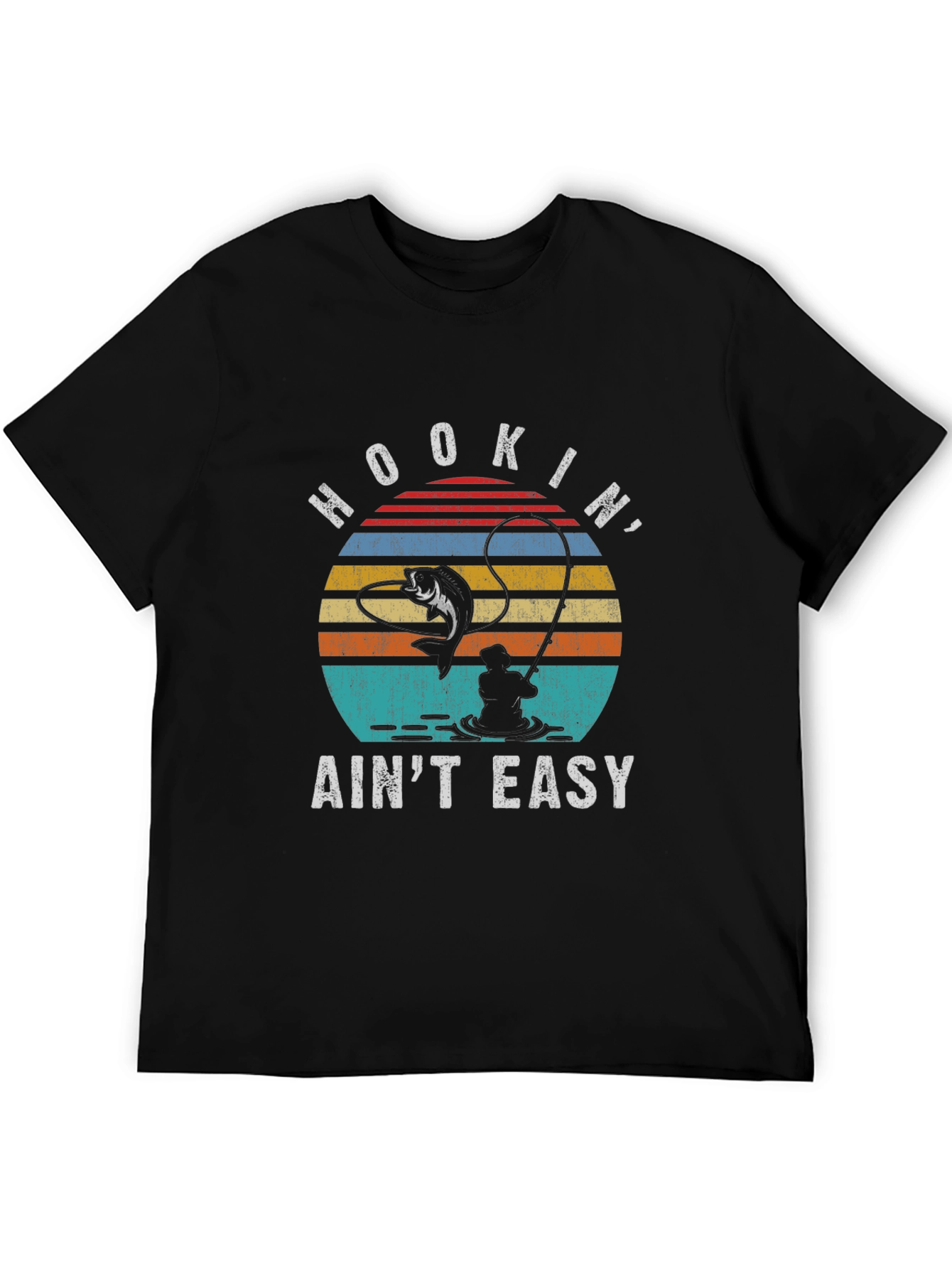 Hookin Aint Easy Fishing T-Shirt