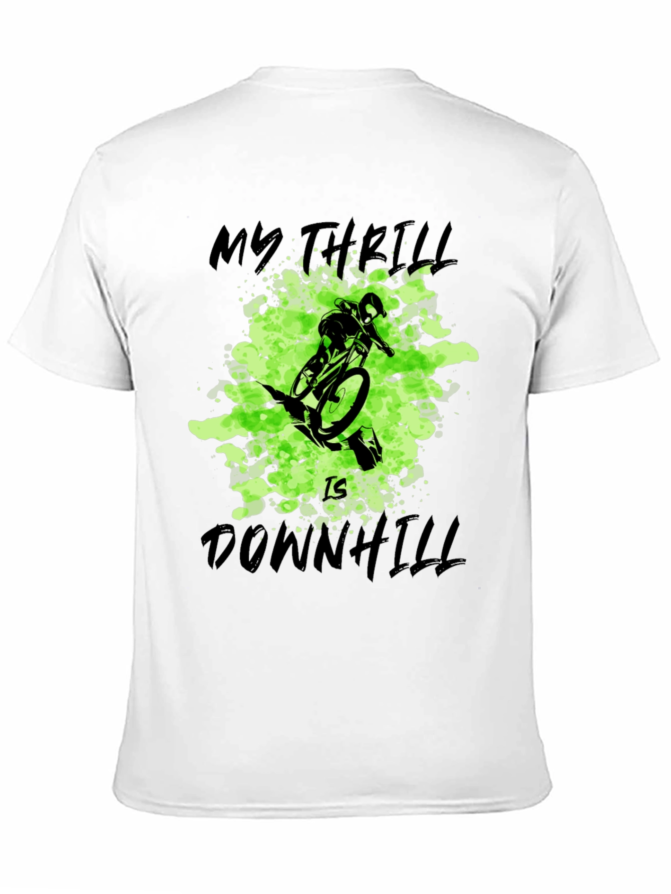 Downhill Biking T-Shirt: My Thrill