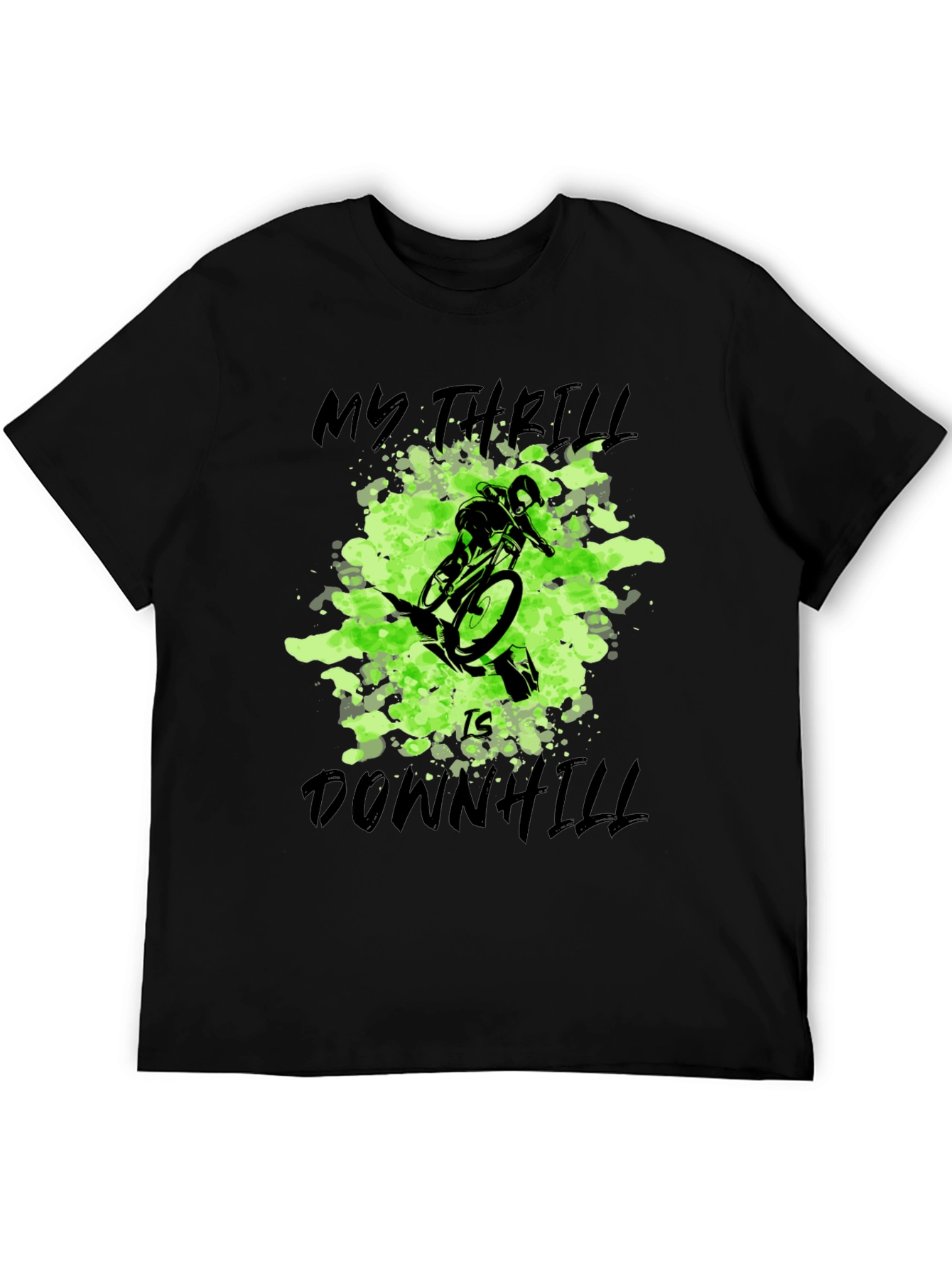 Downhill Biking T-Shirt: My Thrill