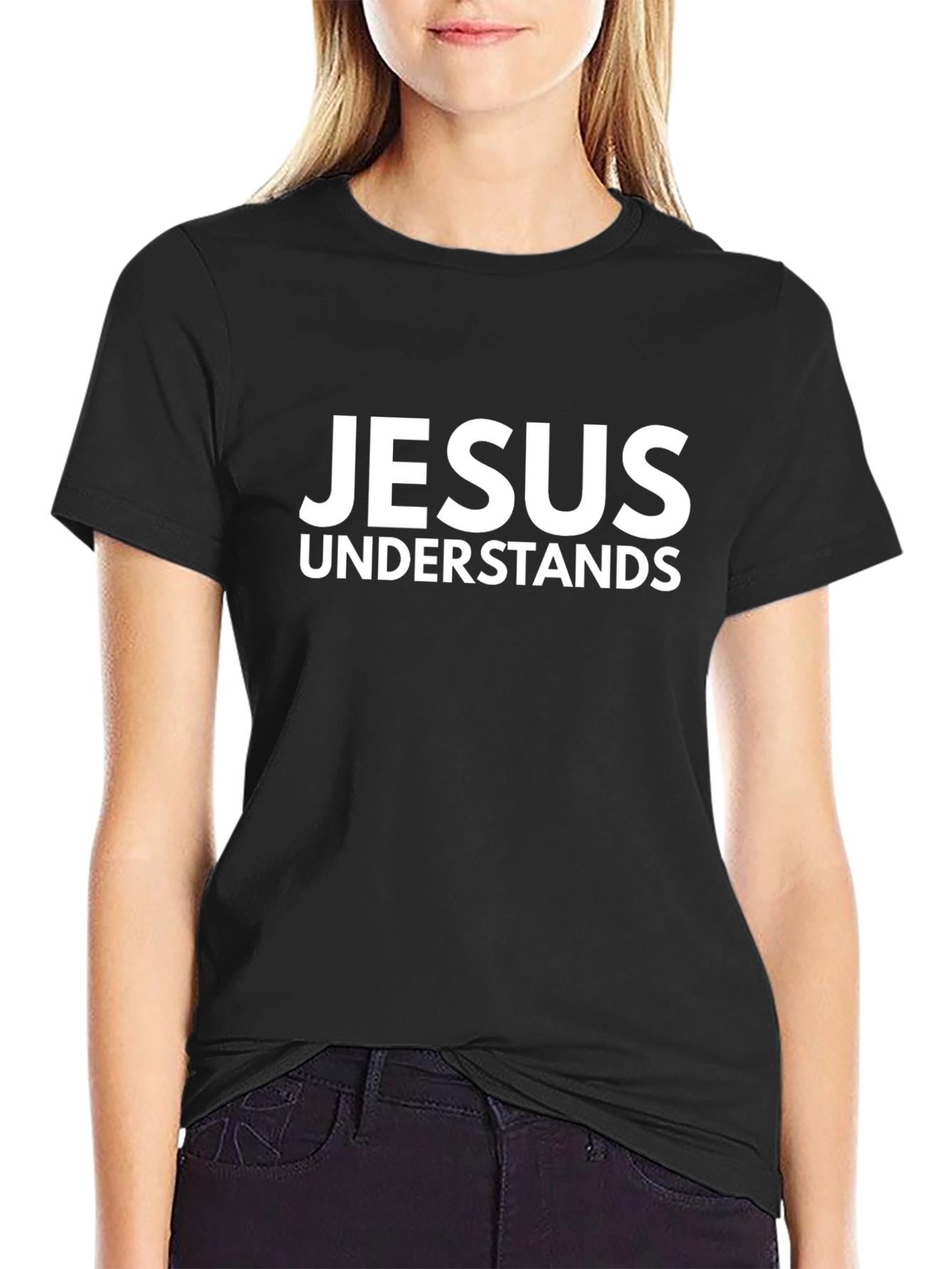 Jesus Understands Graphic Black T-Shirt