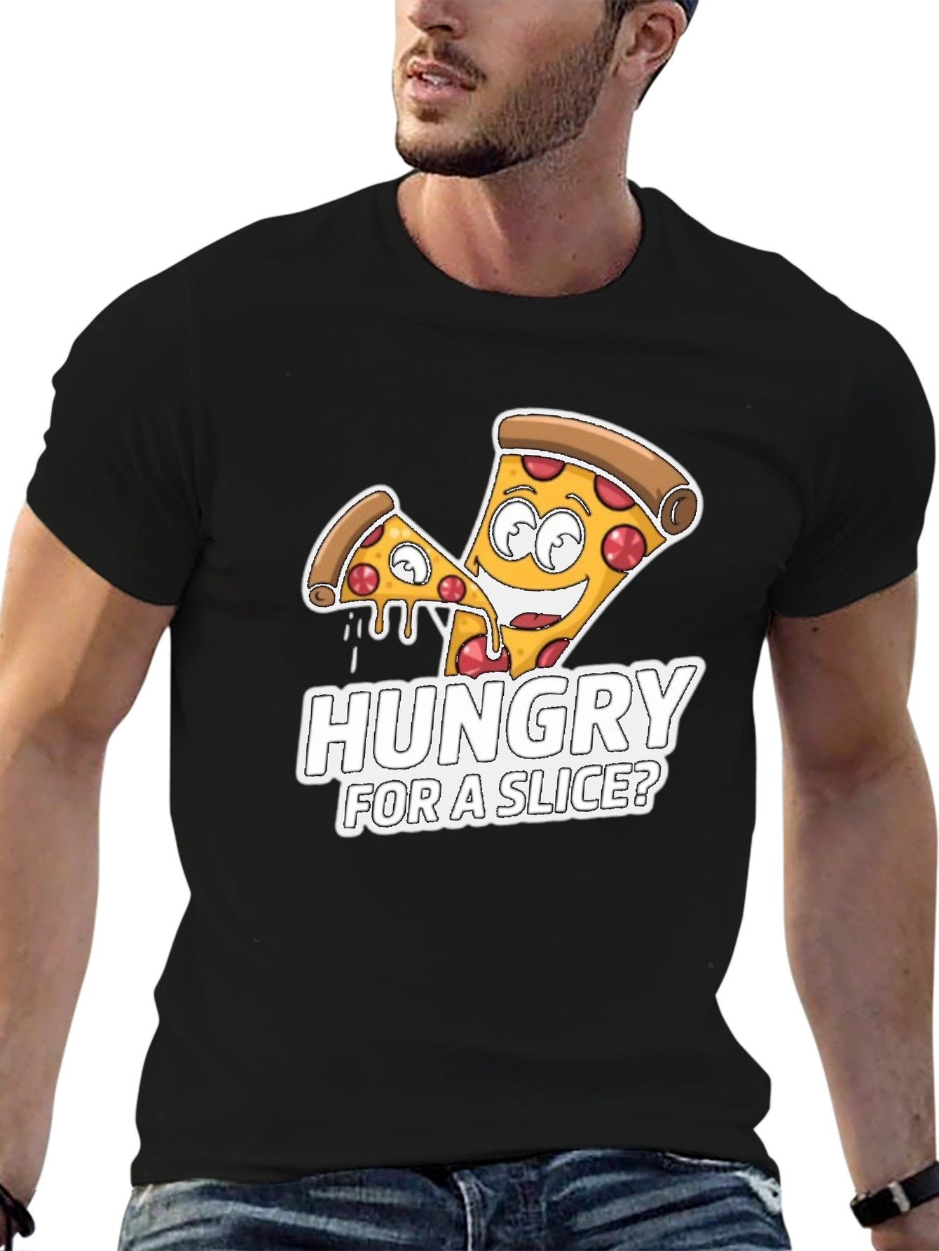 Hungry For A Slice? Pizza T-Shirt