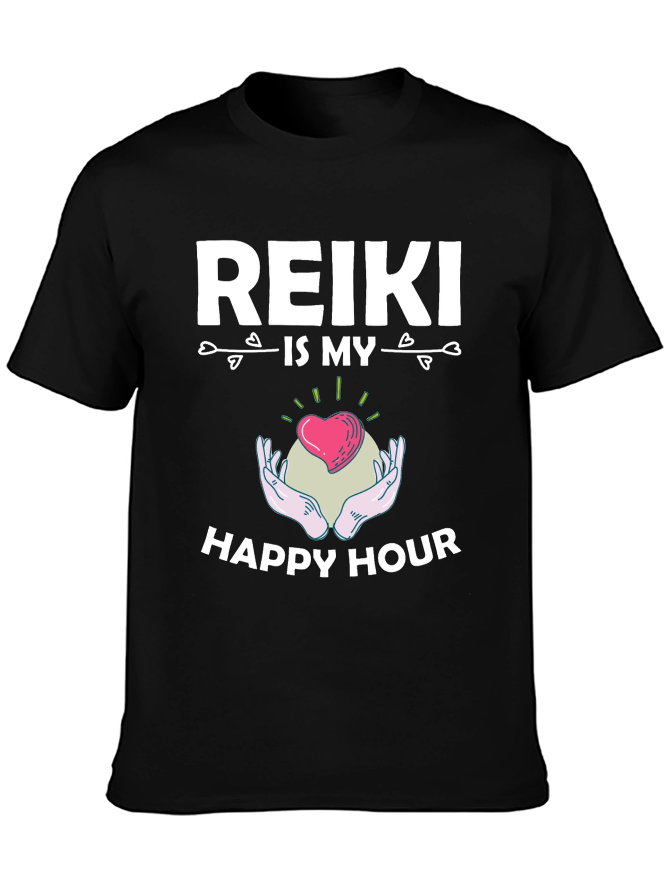 Reiki Is My Happy Hour T-Shirt
