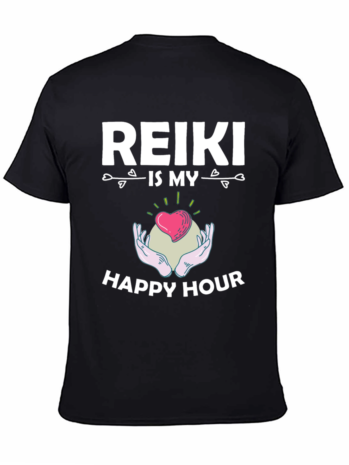 Reiki Is My Happy Hour T-Shirt