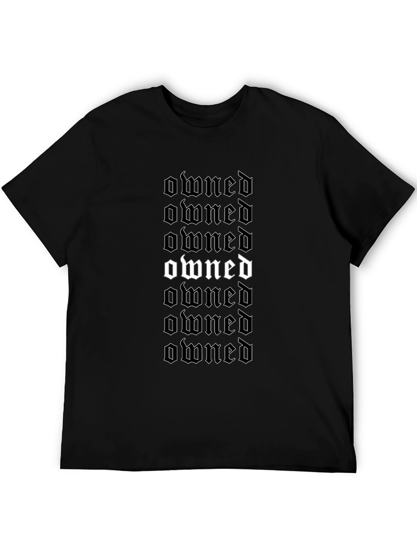Owned Gothic Text T-Shirt - Bold Statement Tee