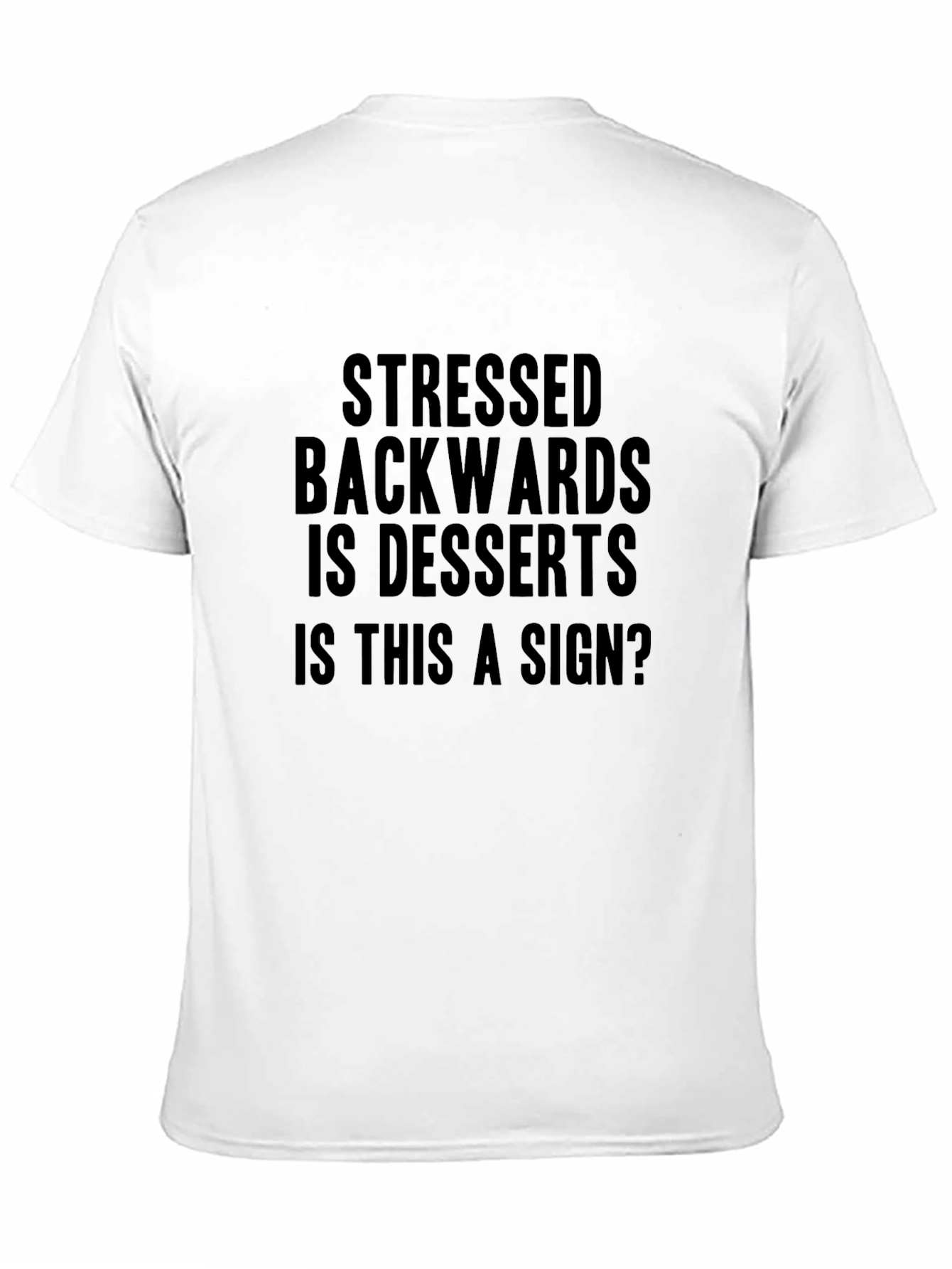 Stressed Backwards Desserts Black Graphic T-Shirt