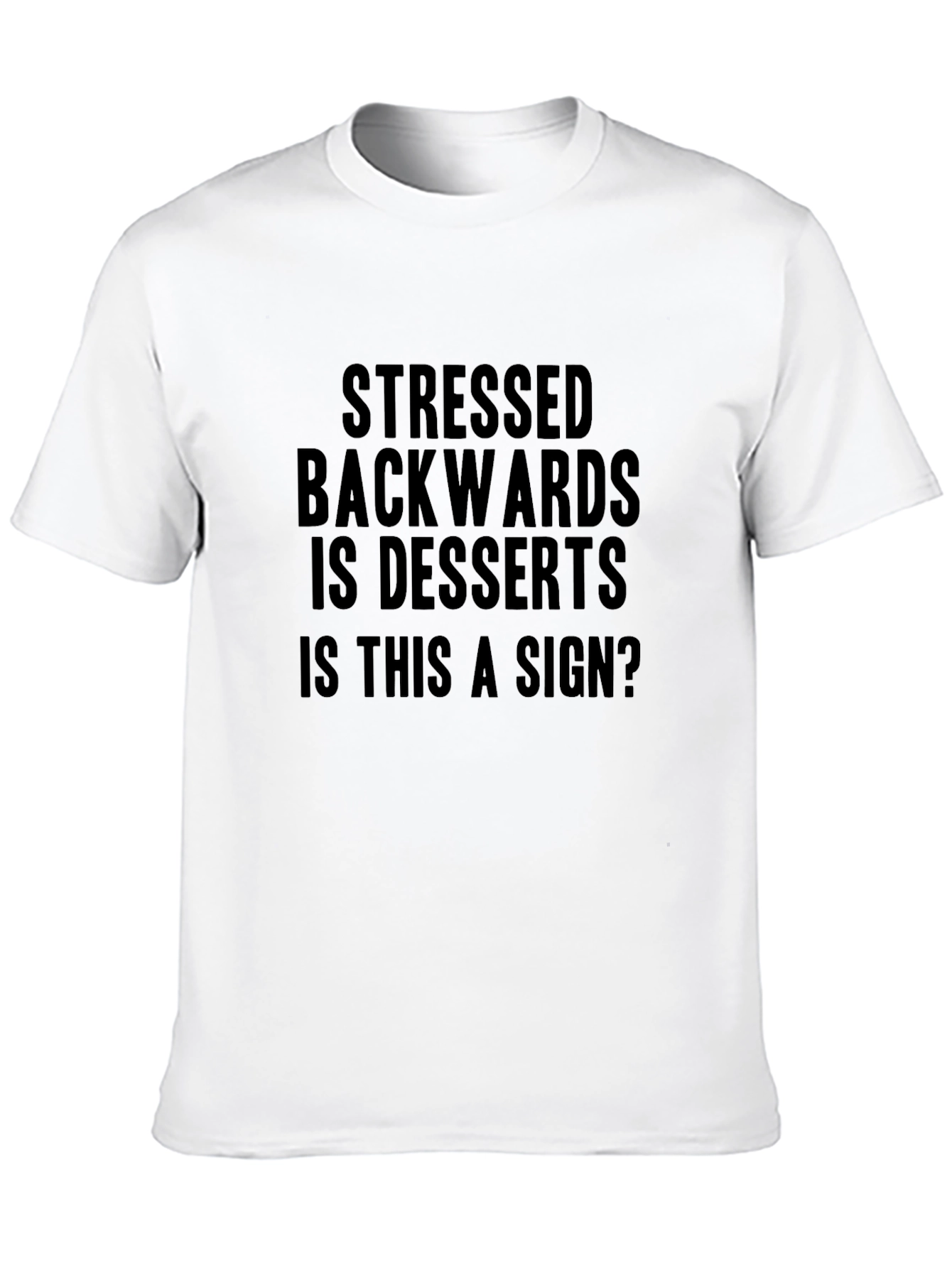 Stressed Backwards Desserts Black Graphic T-Shirt