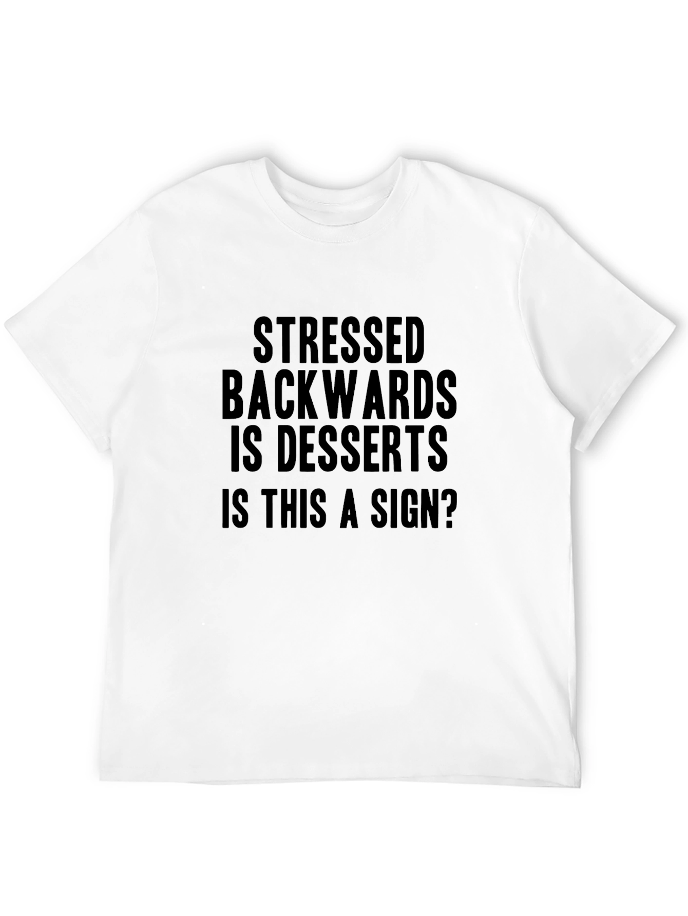 Stressed Backwards Desserts Black Graphic T-Shirt
