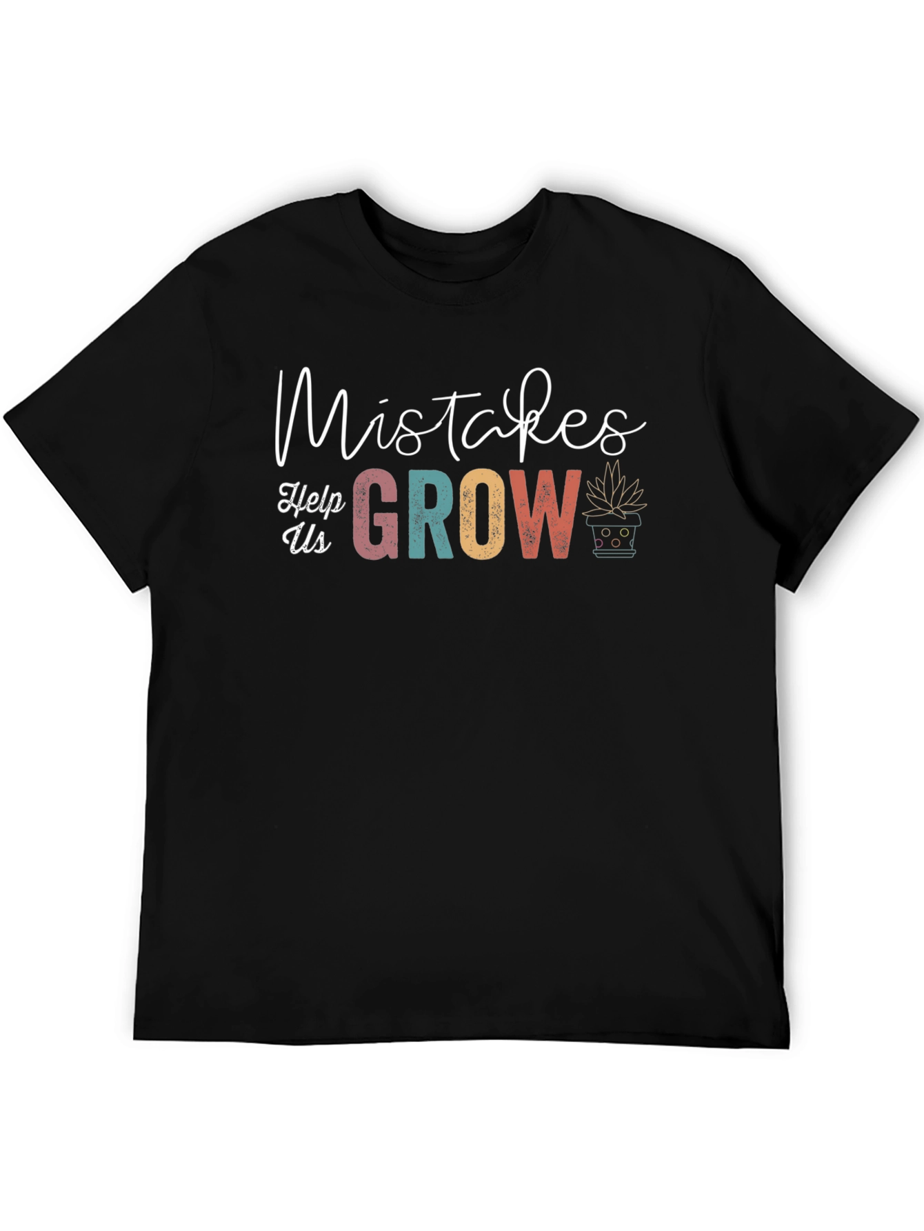 Mistakes Help Us Grow Graphic Tee