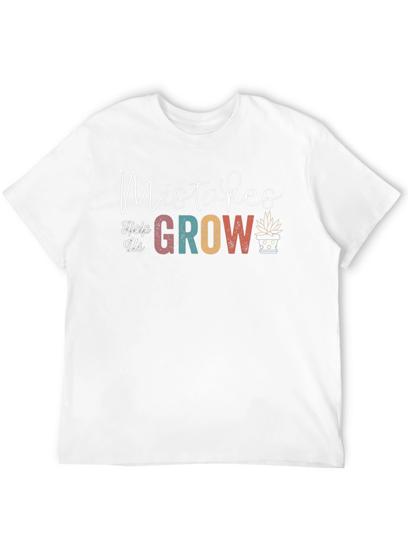 Mistakes Help Us Grow Graphic Tee