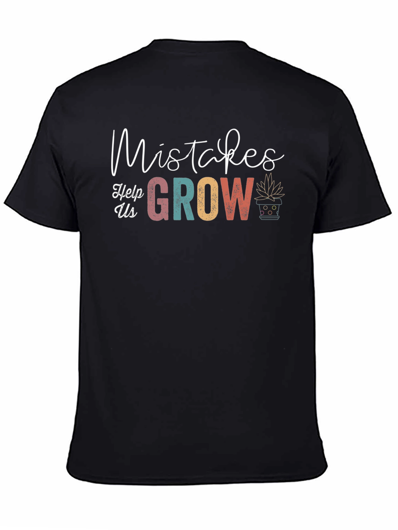 Mistakes Help Us Grow Graphic Tee