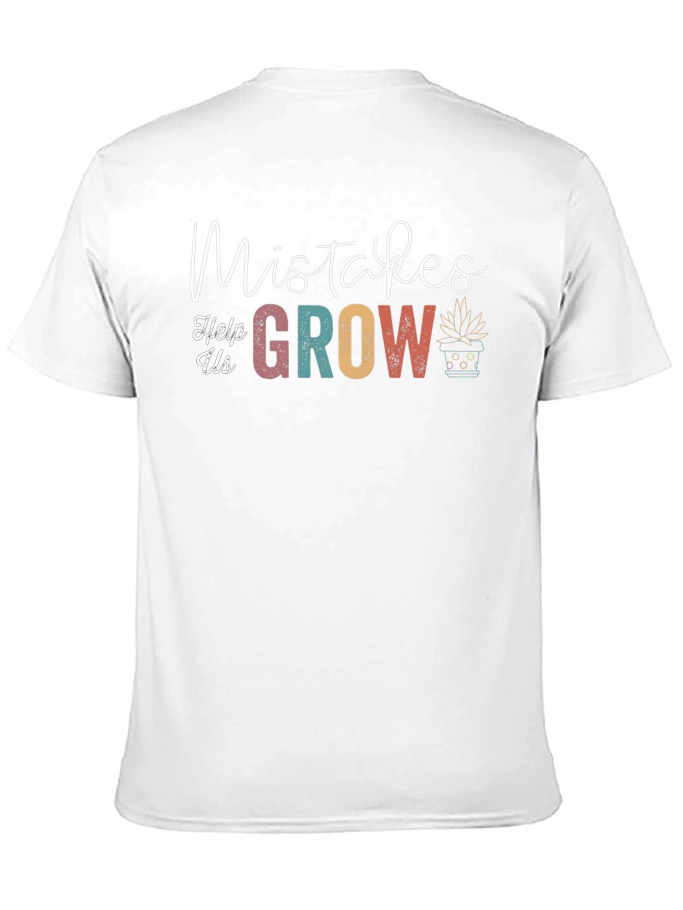 Mistakes Help Us Grow Graphic Tee