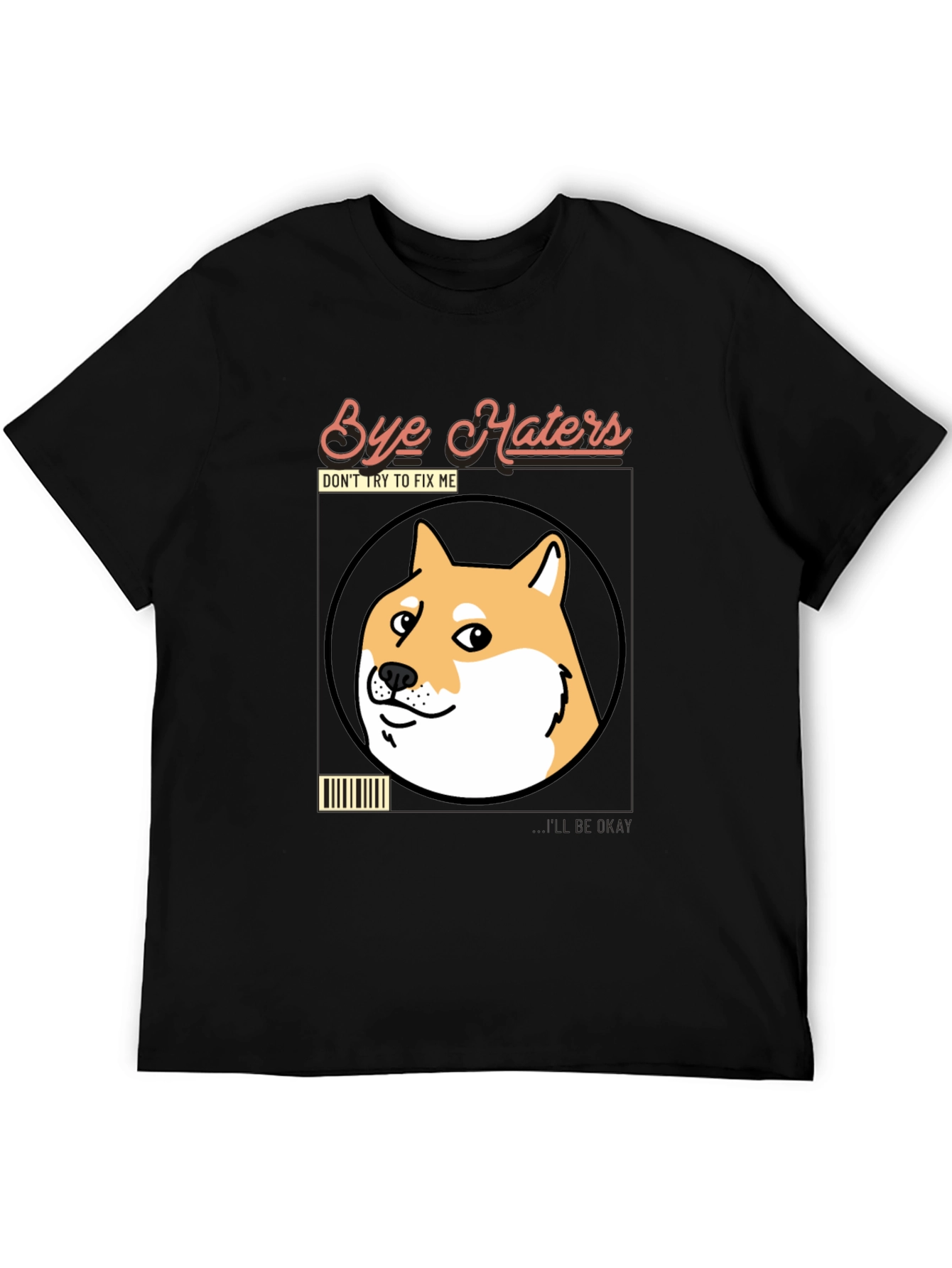 Bye Haters Doge Meme T-Shirt
