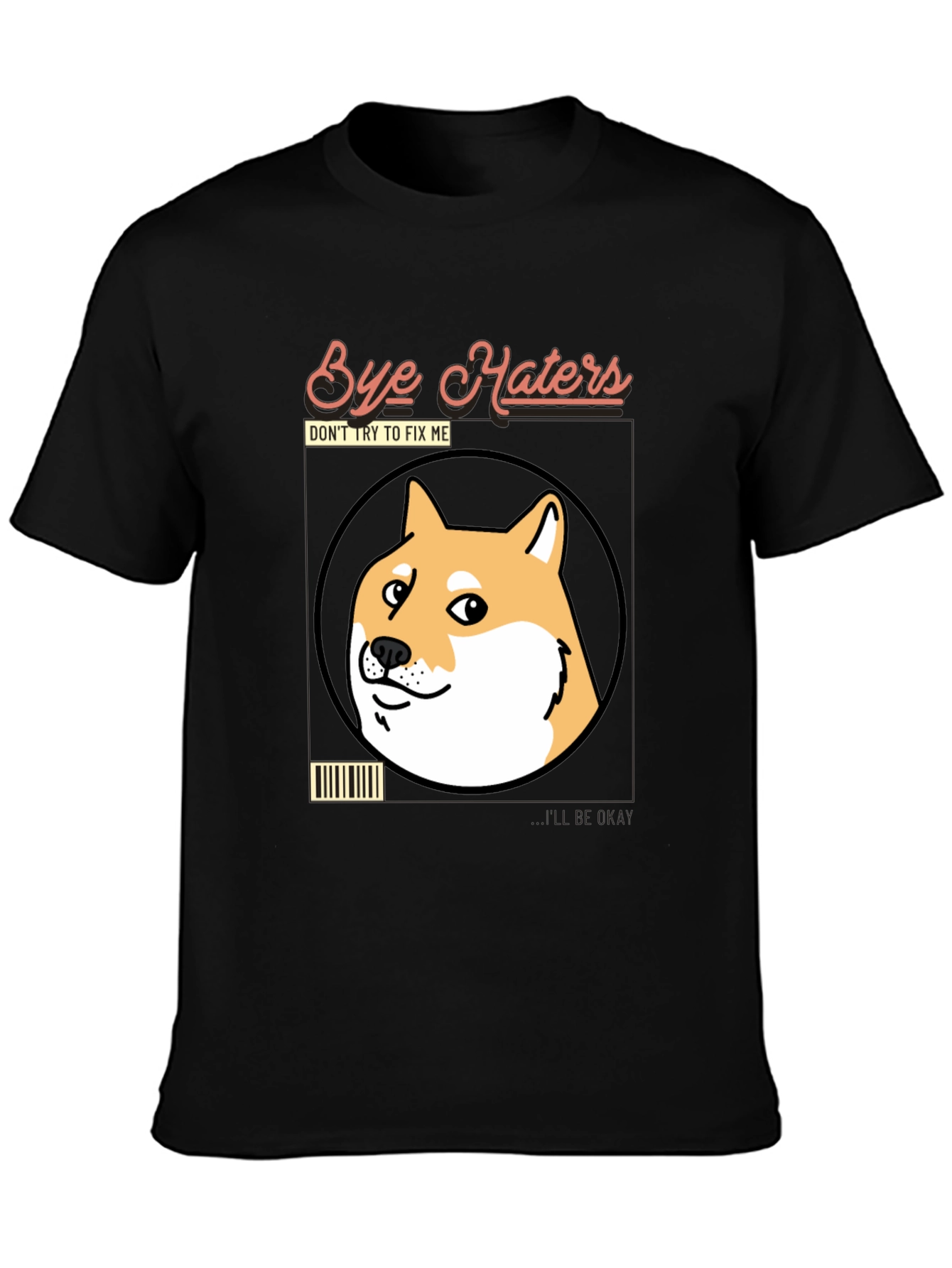 Bye Haters Doge Meme T-Shirt