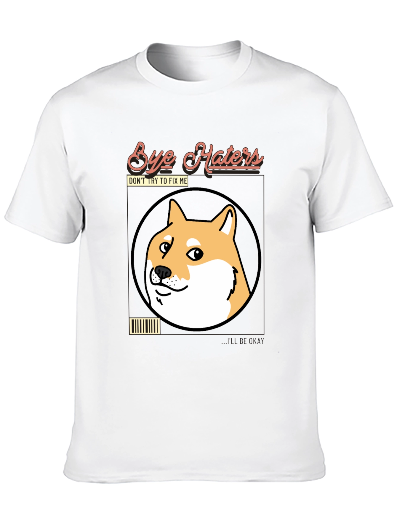 Bye Haters Doge Meme T-Shirt