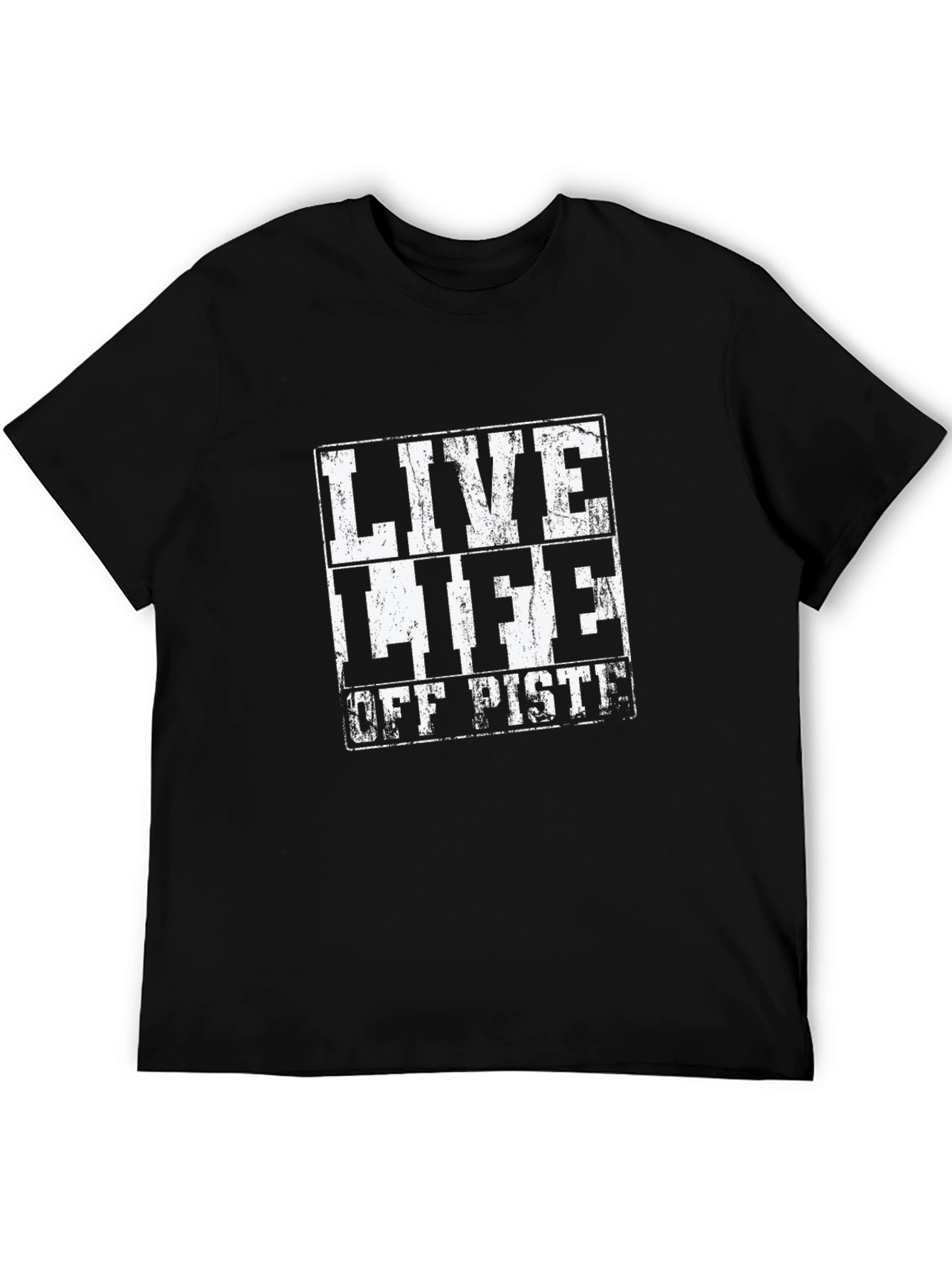 Live Life Off Piste Black T-Shirt