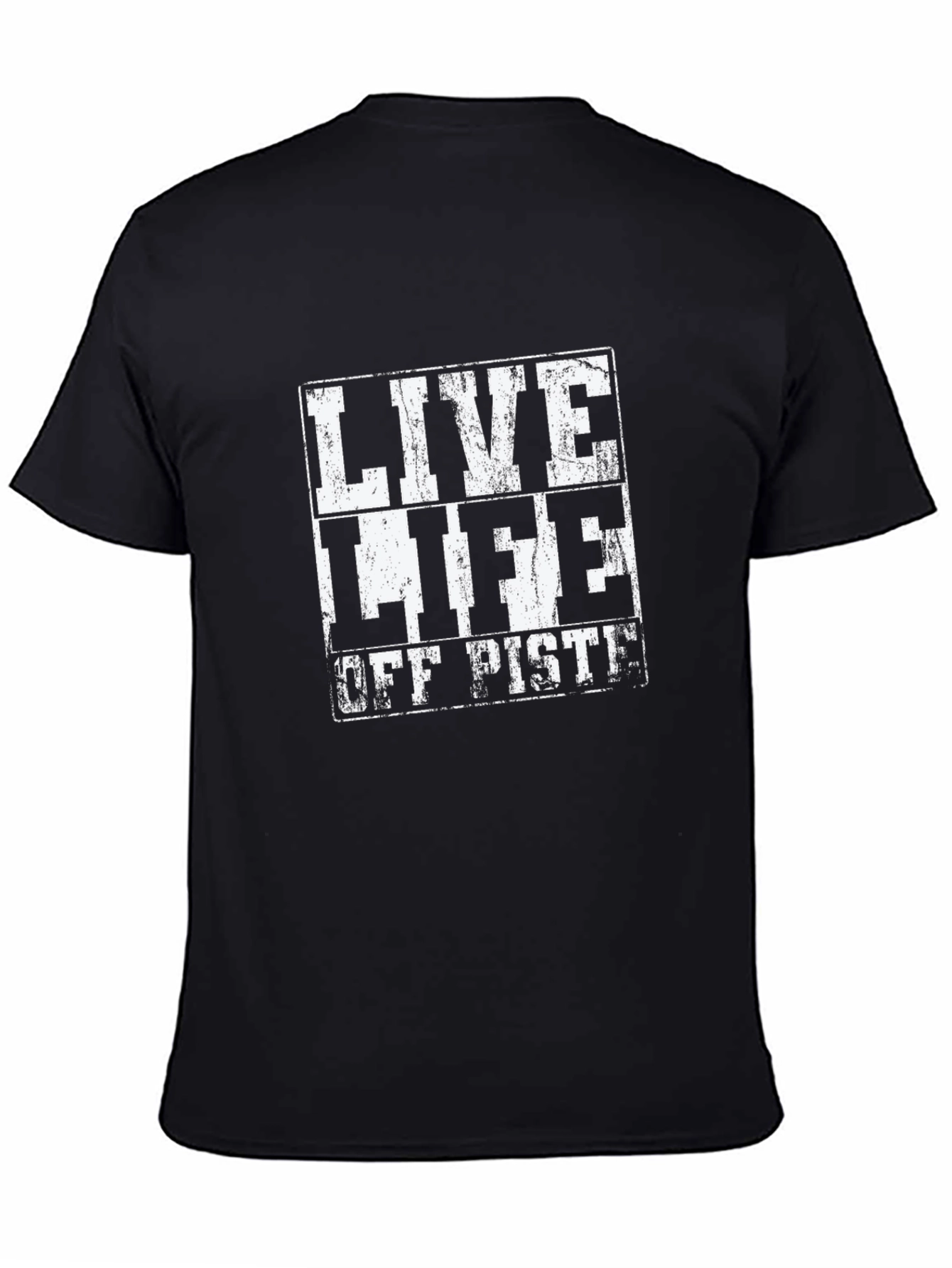 Live Life Off Piste Black T-Shirt
