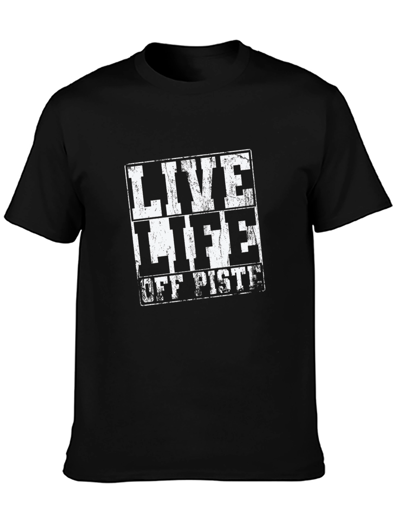 Live Life Off Piste Black T-Shirt