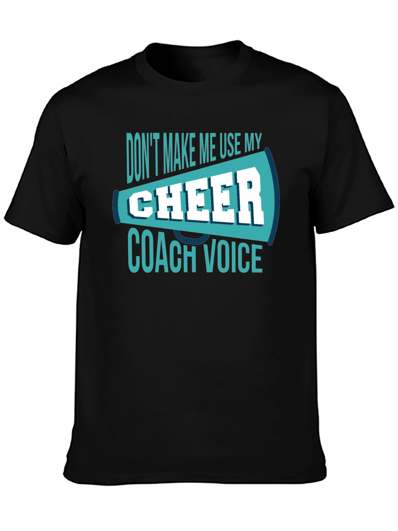 Cheer Coach Voice T-Shirt - Funny Cheerleading Tee
