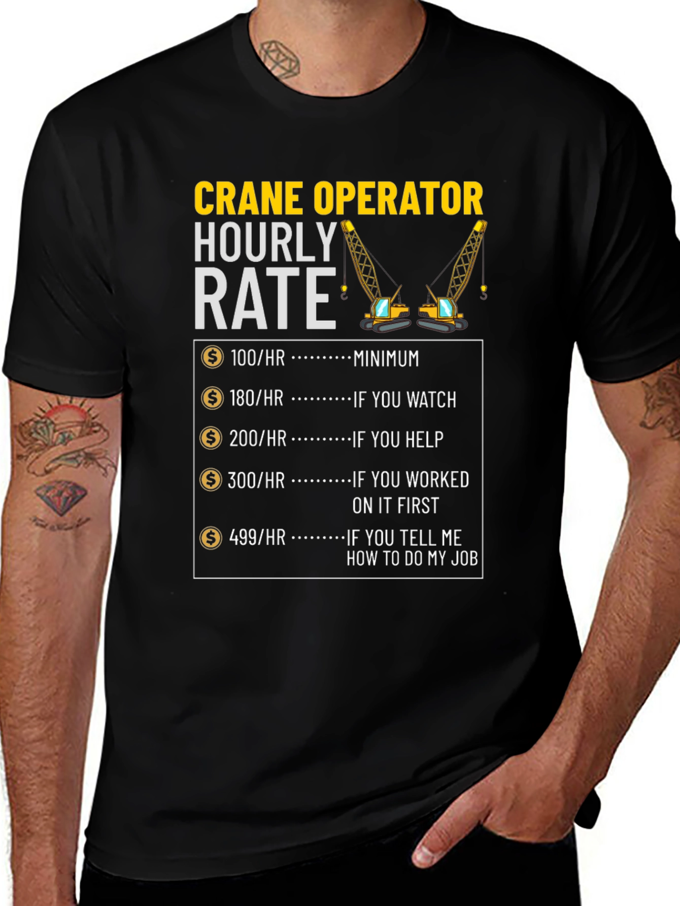 Crane Operator Hourly Rate Graphic Tee