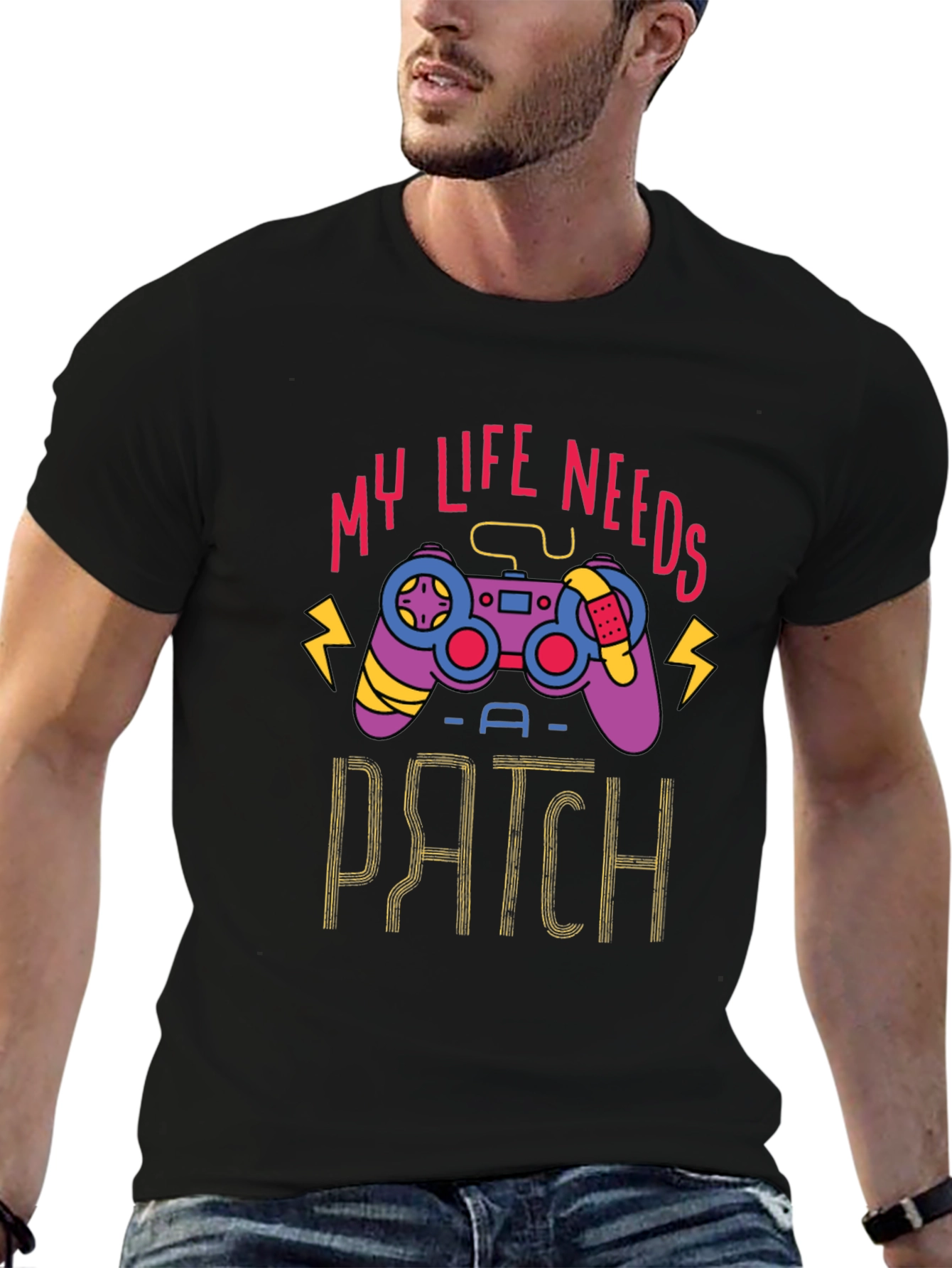 Gamer Life Needs a Patch T-Shirt