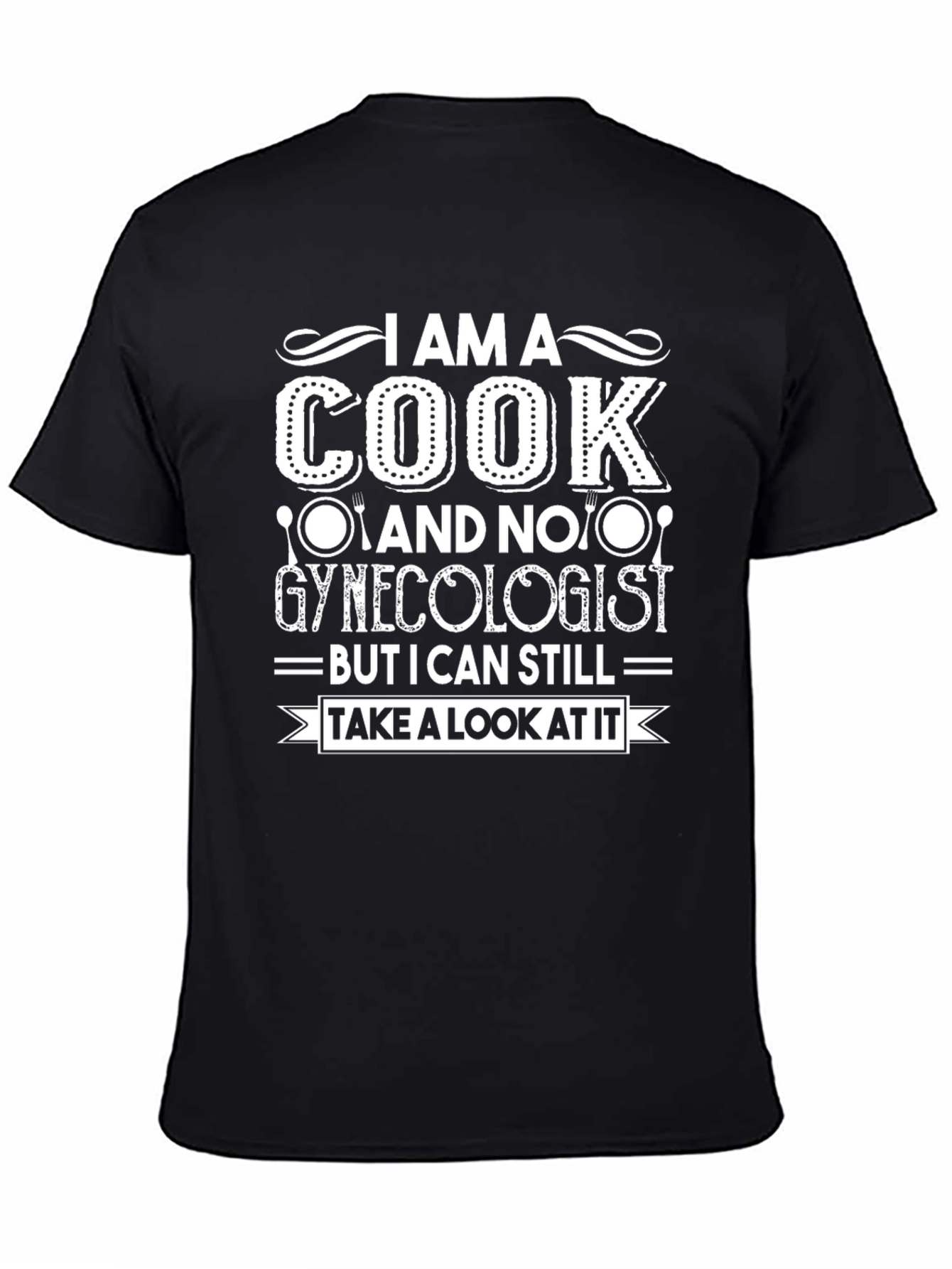 I Am A Cook T-Shirt - Funny Culinary Tee