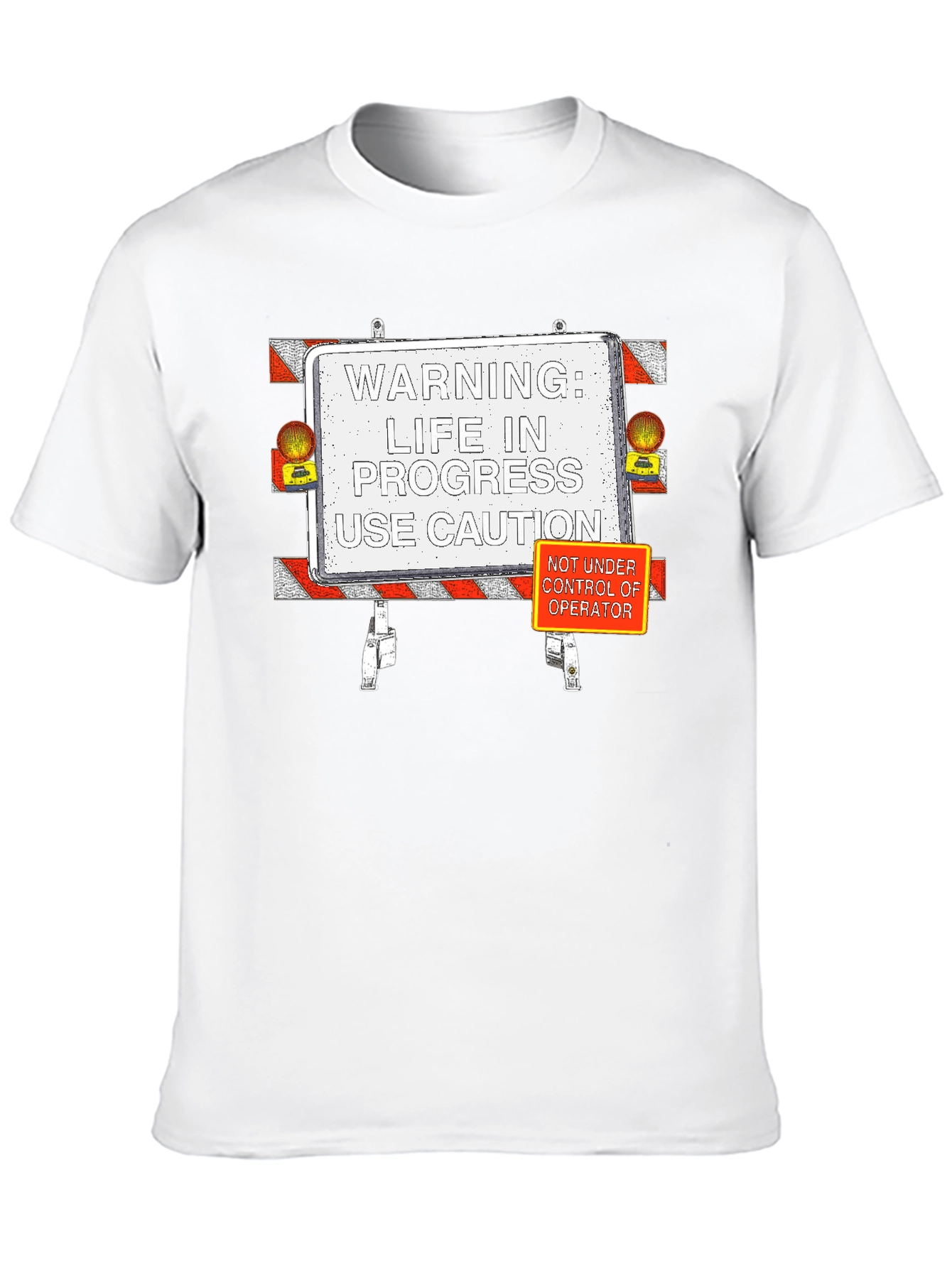 Life in Progress T-Shirt: Caution Edition