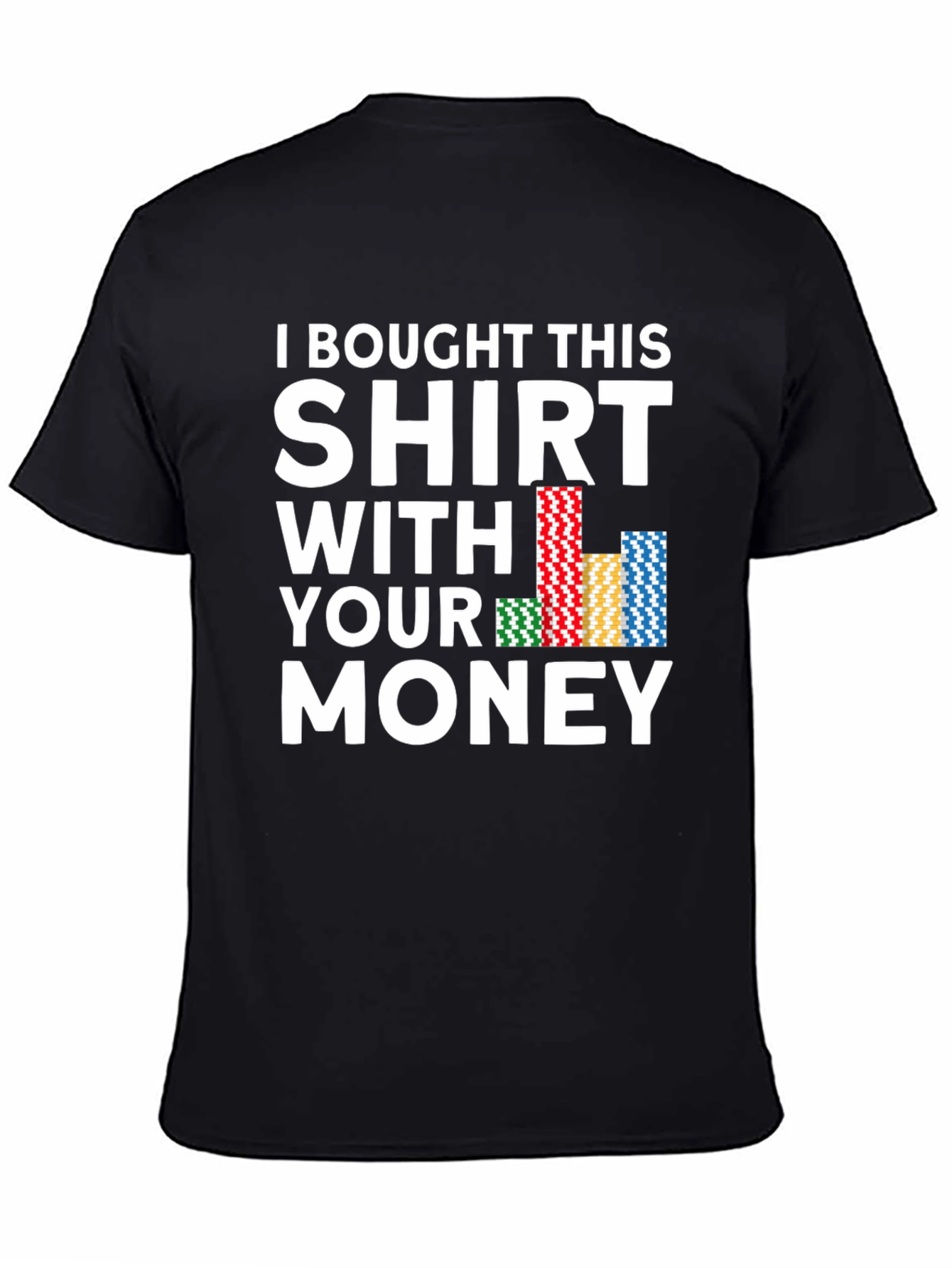 Poker Chips Funny Graphic T-Shirt