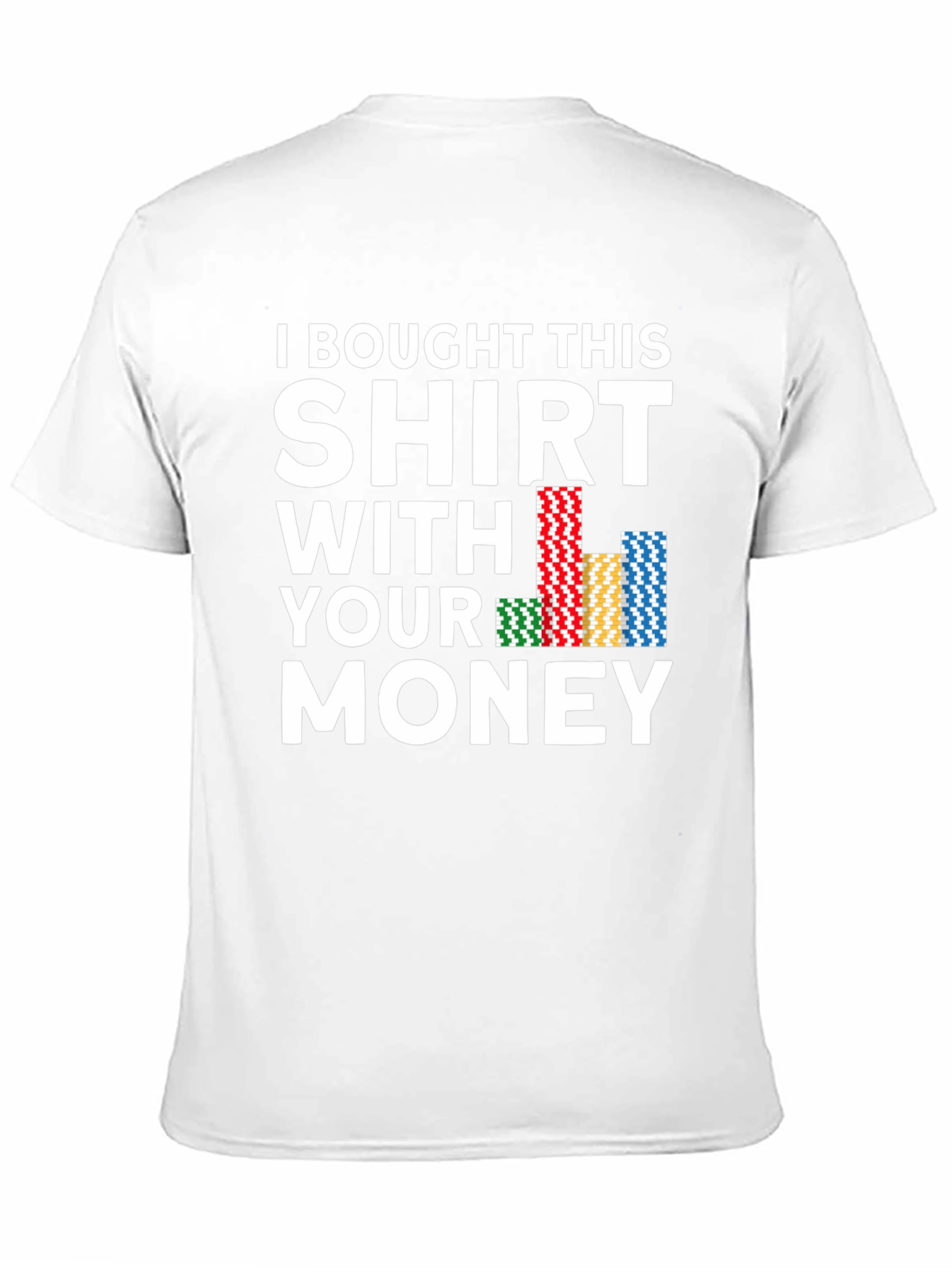 Poker Chips Funny Graphic T-Shirt