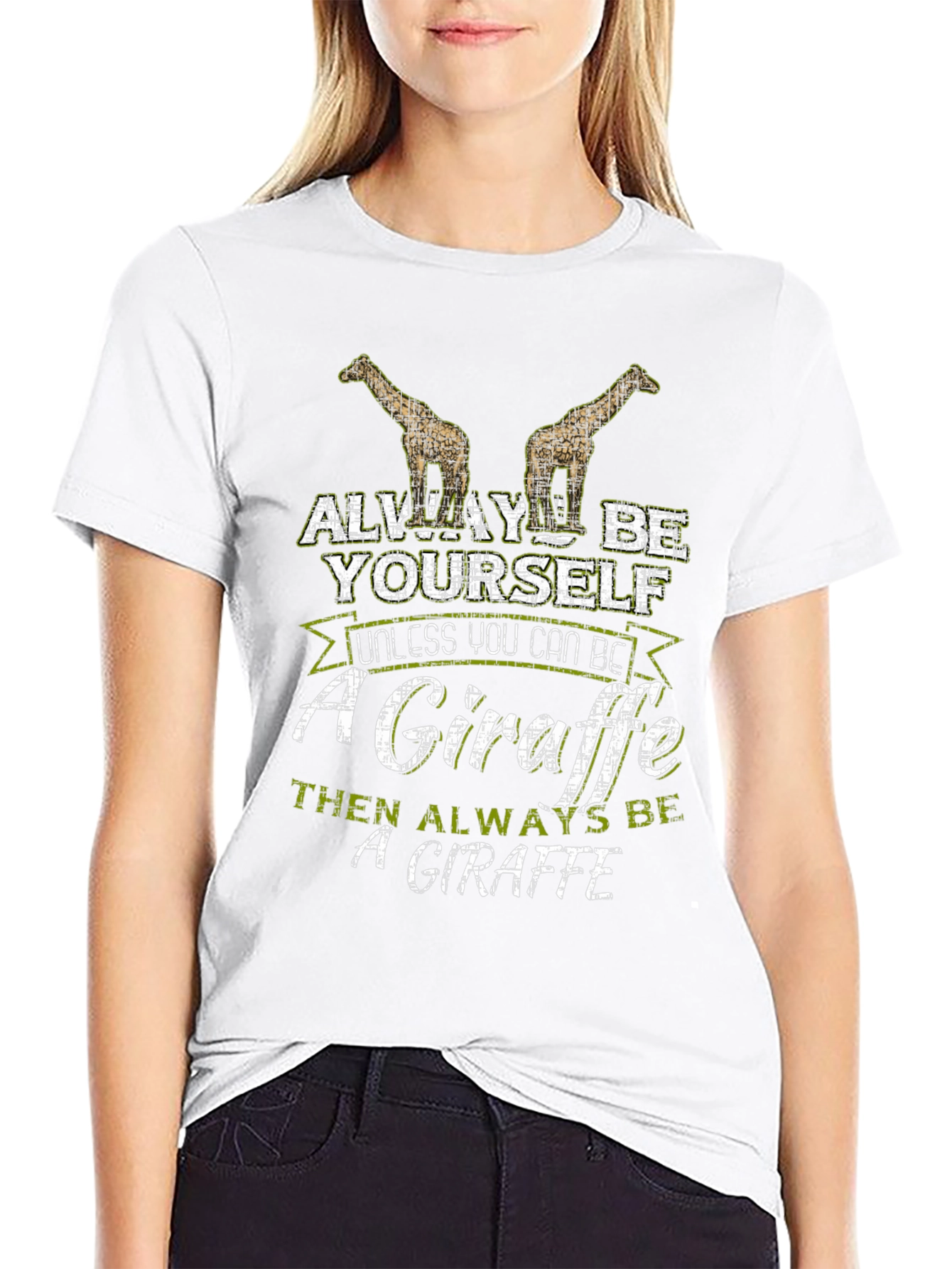 Funny Giraffe T-Shirt: Always Be Yourself!