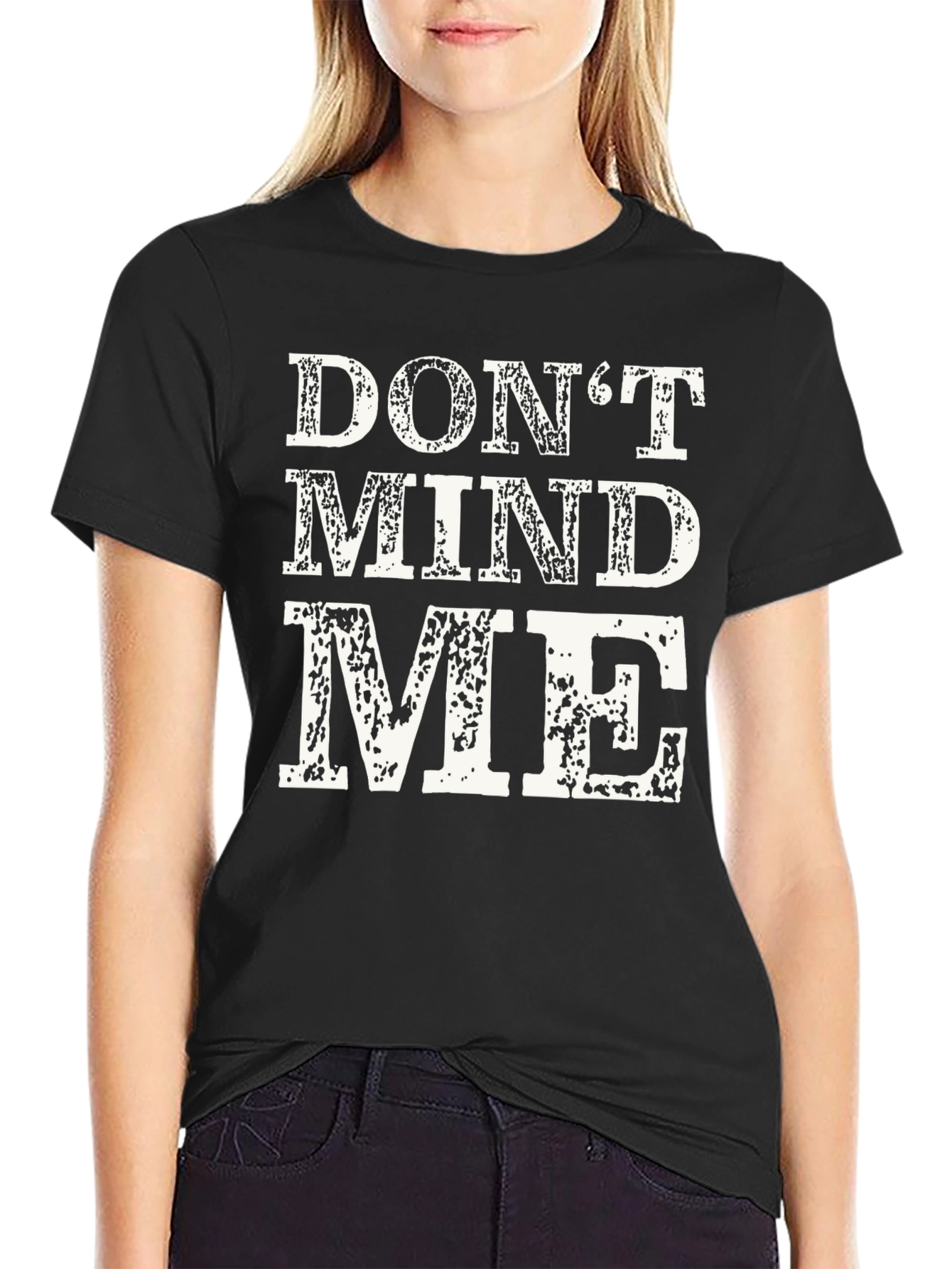 Dont Mind Me Graphic T-Shirt