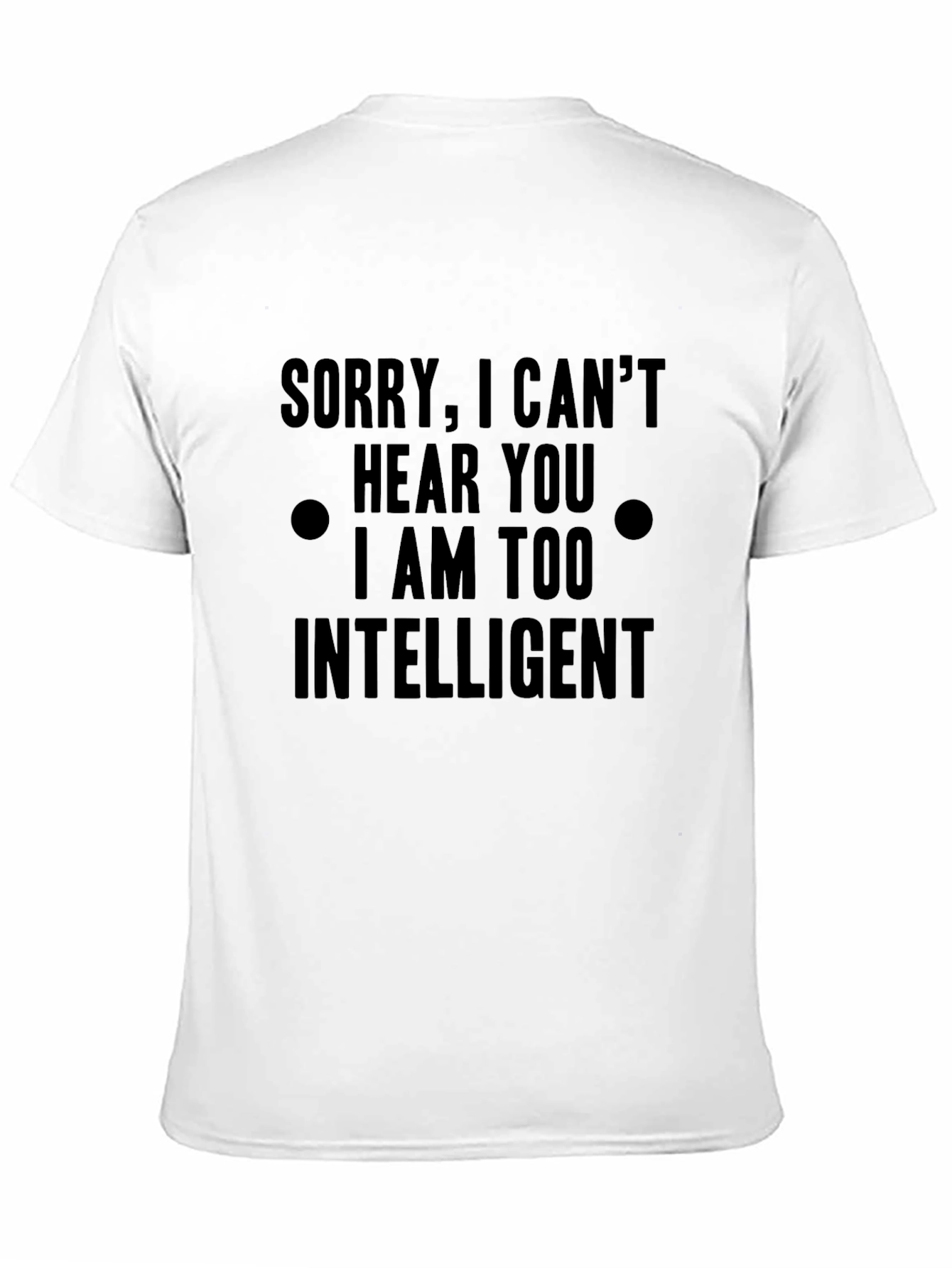 Intelligent Humor T-Shirt
