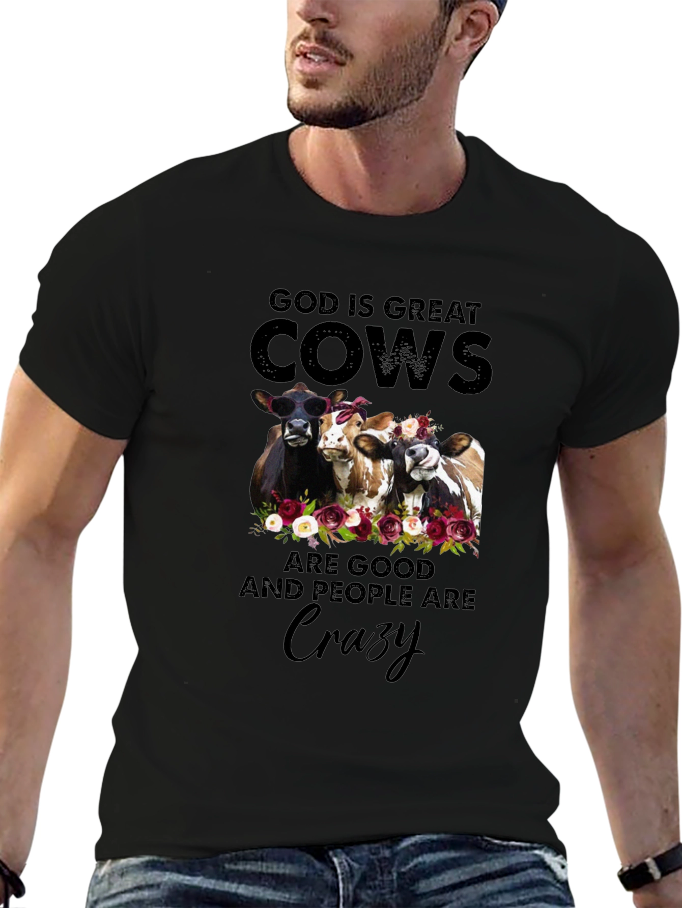 God is Great Cows Are Good Crazy Black T-Shirt